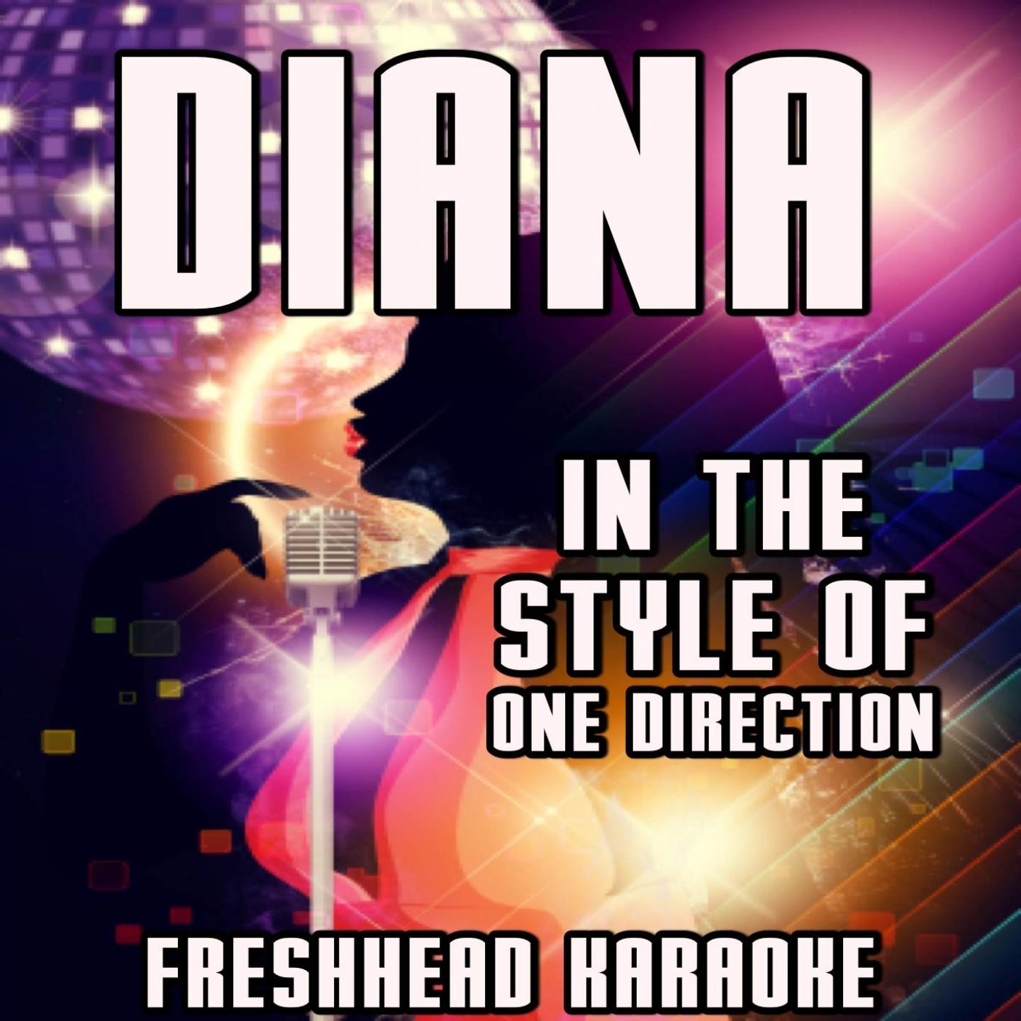 Diana (Karaoke Version) [Originally Performed By One Direction]