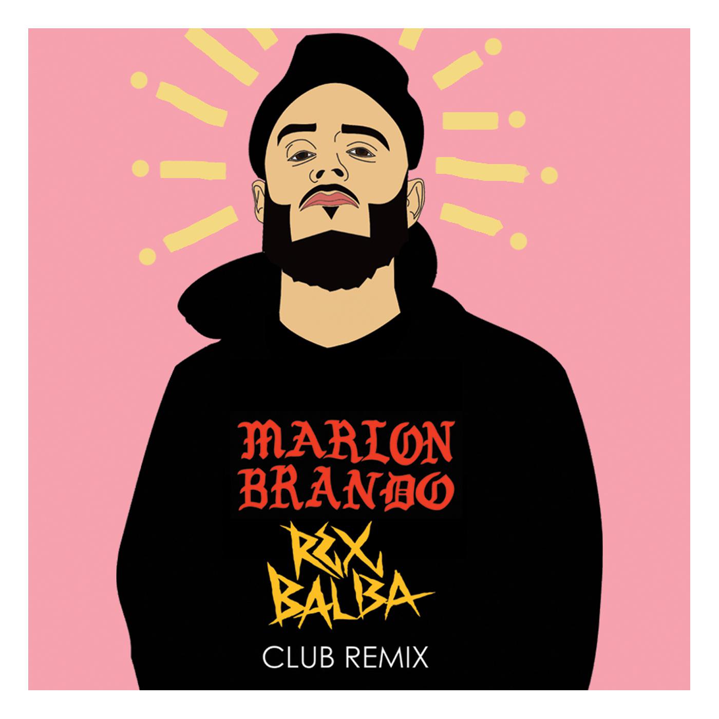 Marlon Brando (Rex Balba Club Remix)