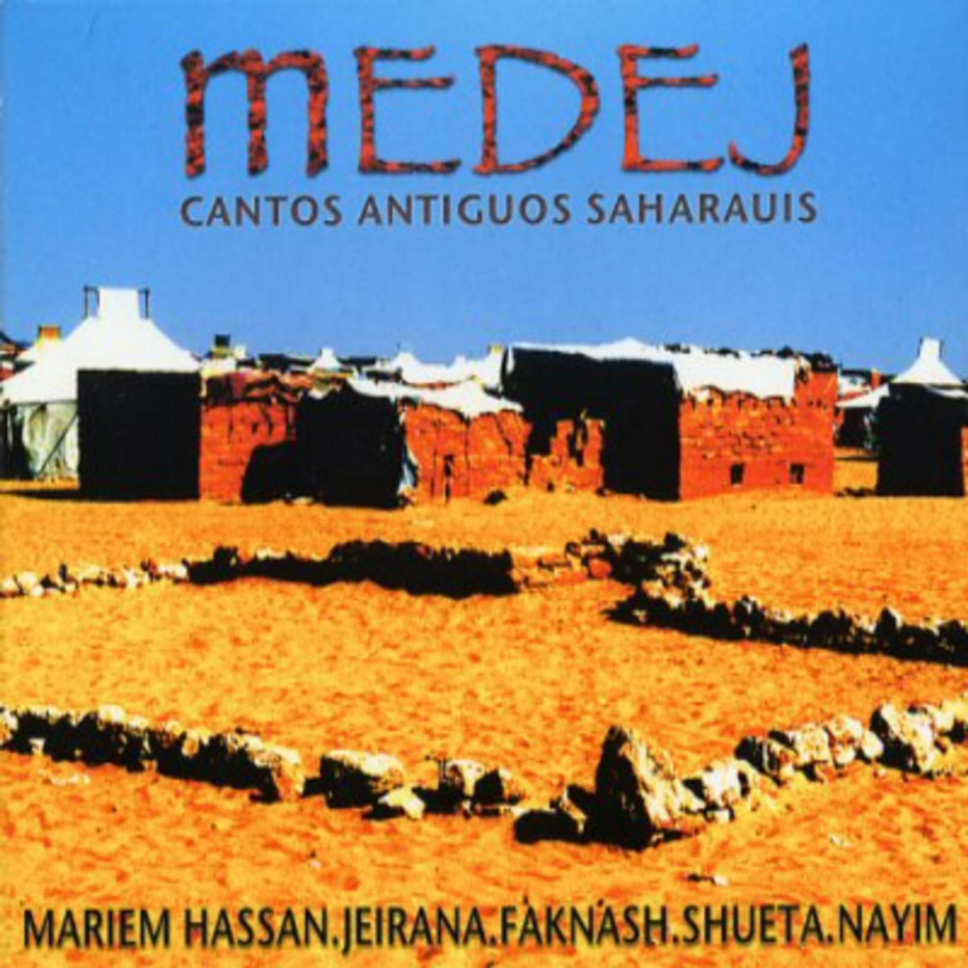 Medej - Cantos Antiguos Saharauis