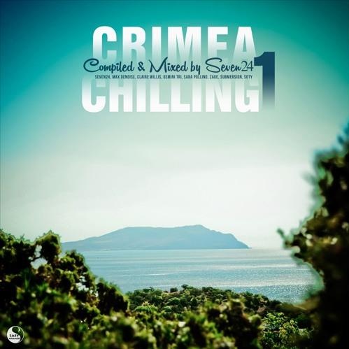 Crimea Chilling, Vol. 1 (Compiled & Mixed by Seven24)