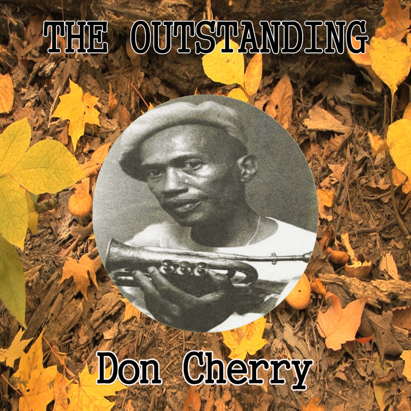 The Outstanding Don Cherry