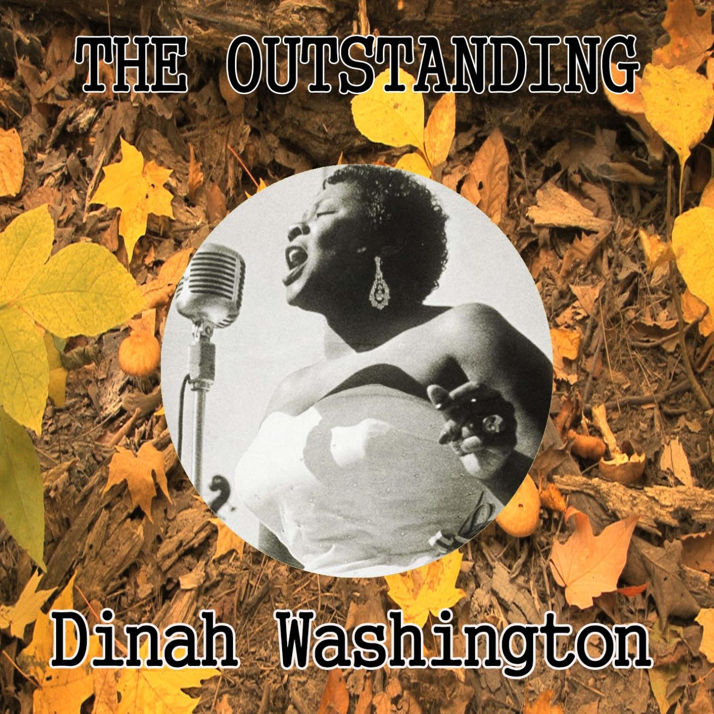 The Outstanding Dinah Washington