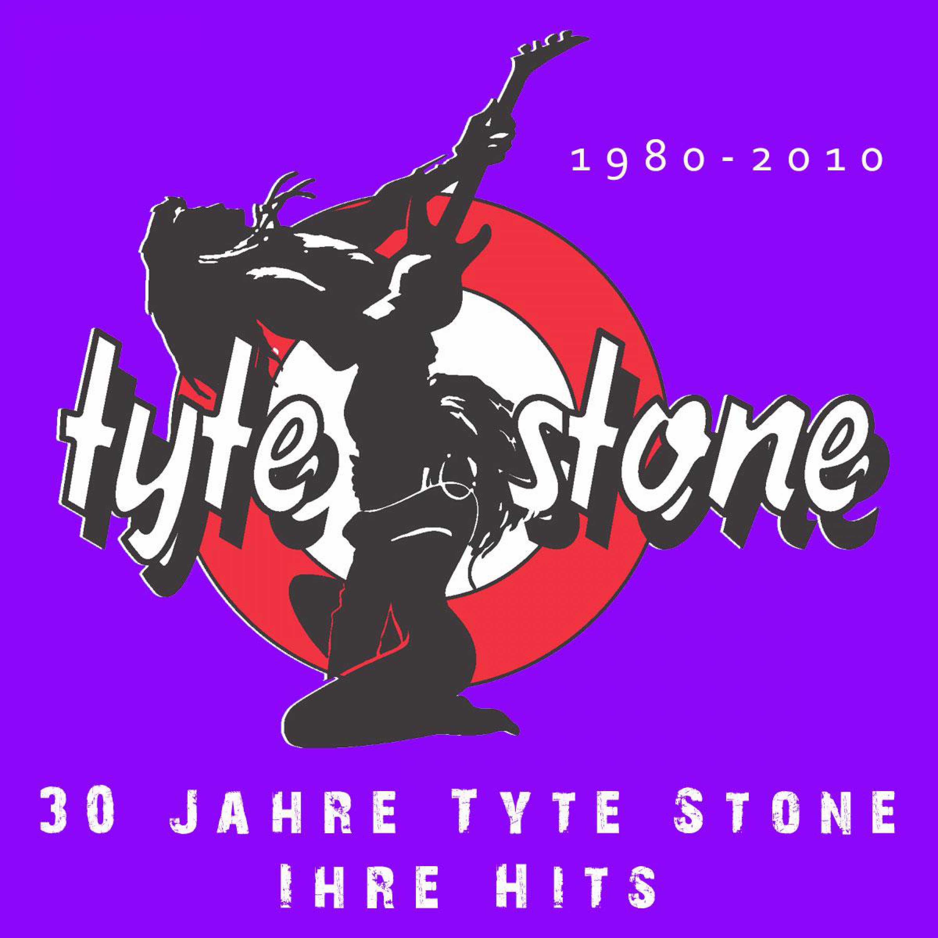 30 Jahre Tyte Stone - Ihre Top Hits