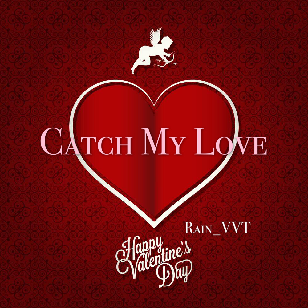 Catch  My  Love