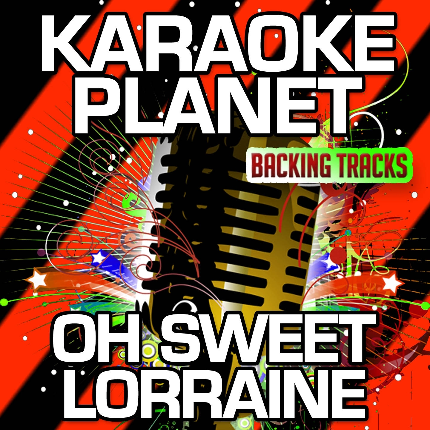 Oh Sweet Lorraine (Karaoke Version) (Originally Performed By Green Shoe Studio, Jacob Colgan & Fred Stobaugh)