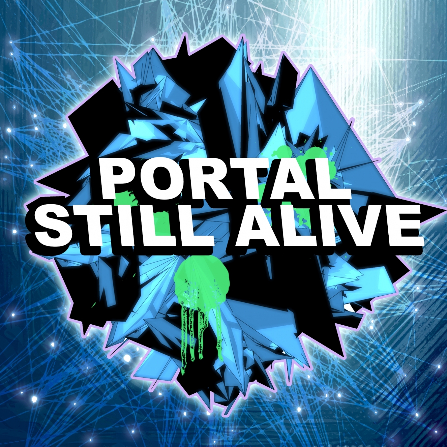 Still Alive (Dubstep Remix)