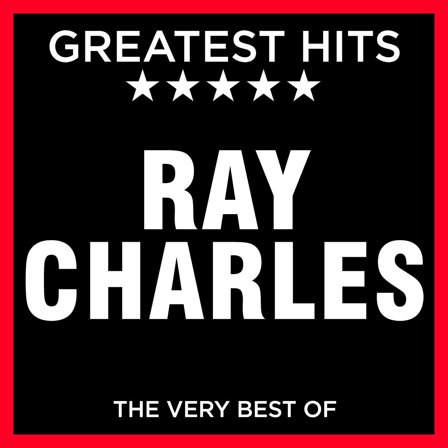 Ray Charles - Greatest Hits - The Very Best Of