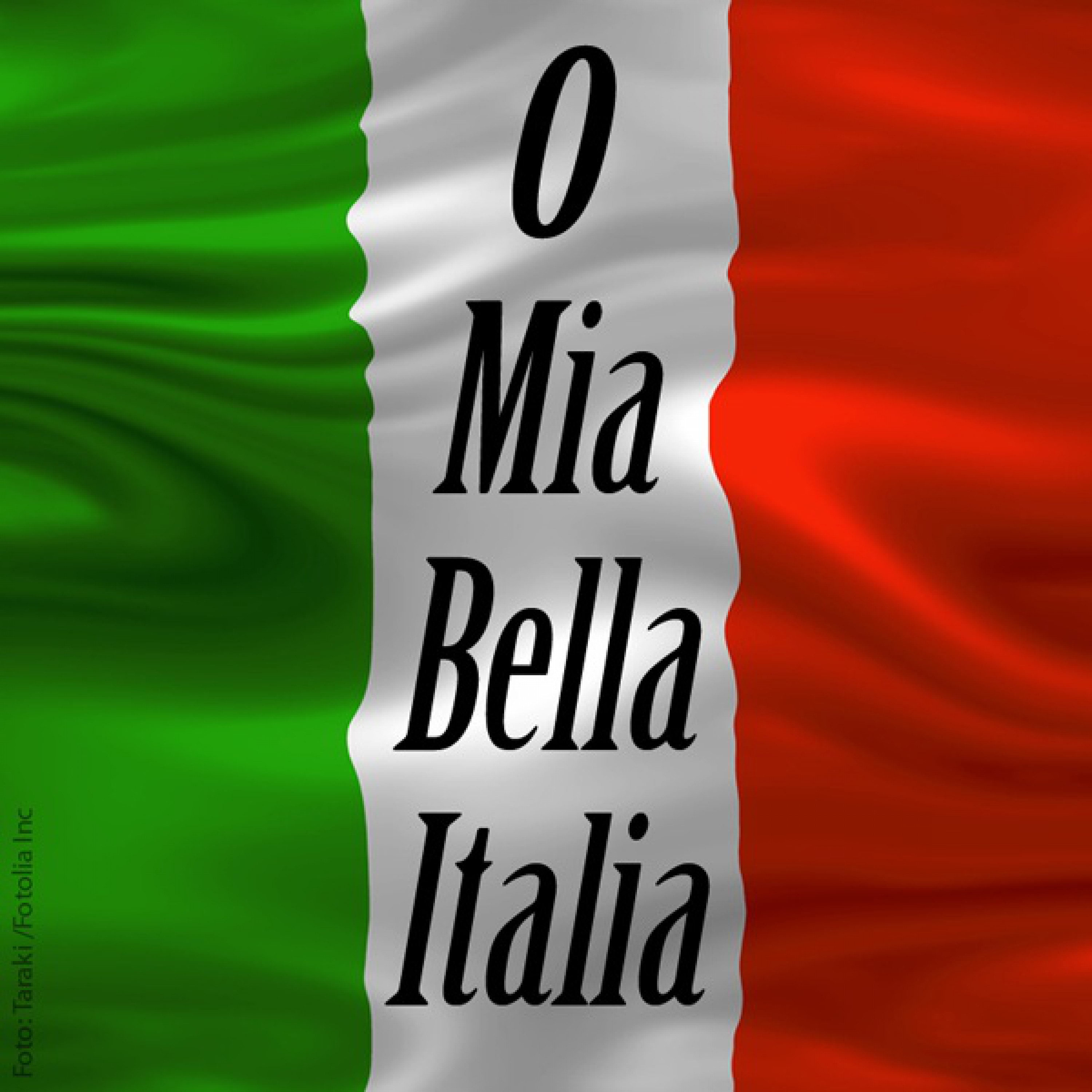 O Mia Bella Italia