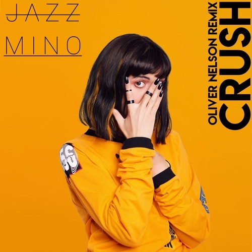 Crush (Oliver Nelson Remix)