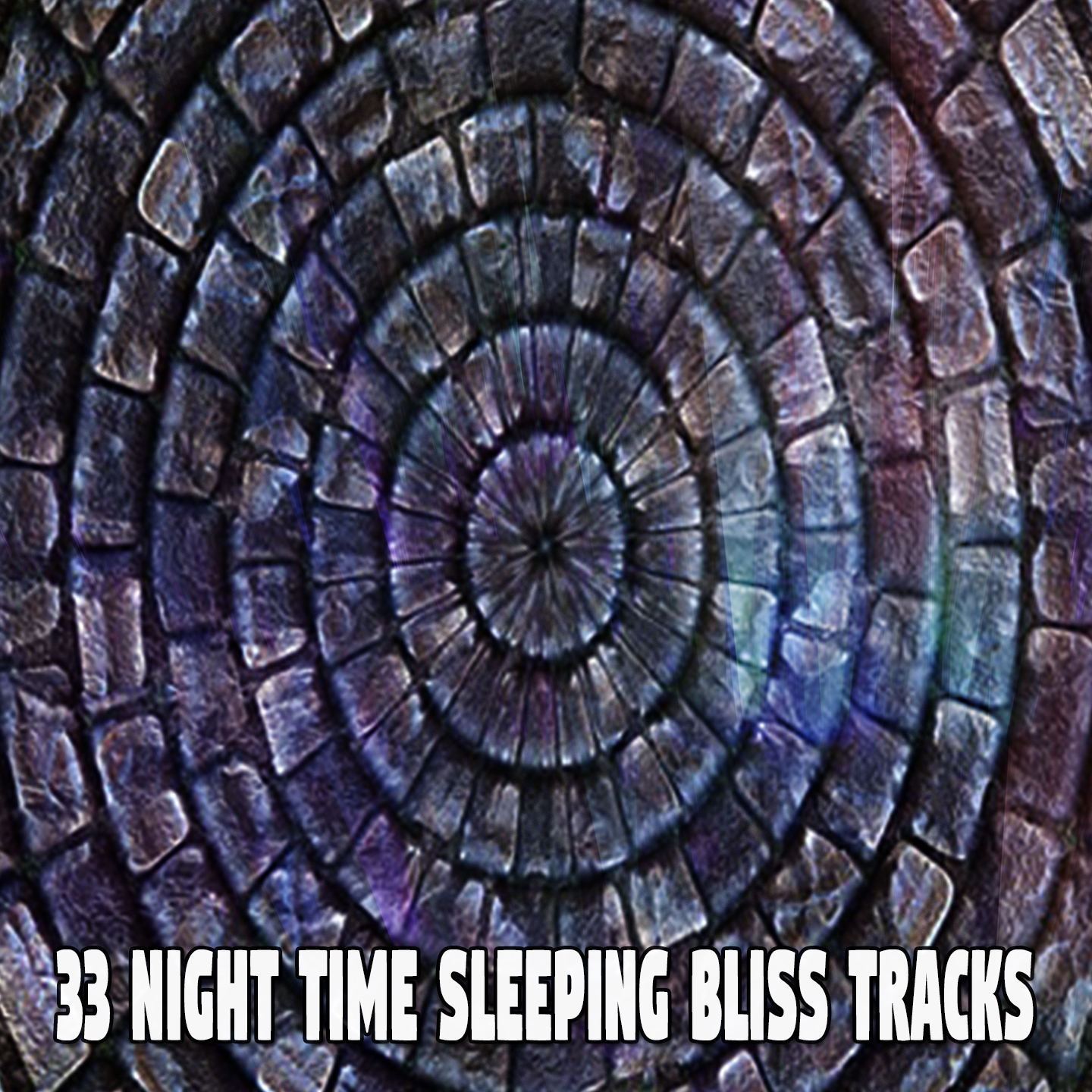 33 Night Time Sleeping Bliss Tracks