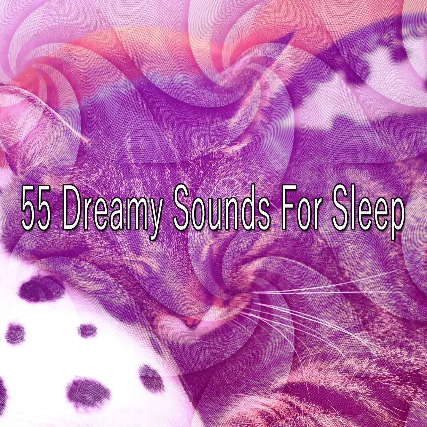 55 Dreamy Sounds For Sleep