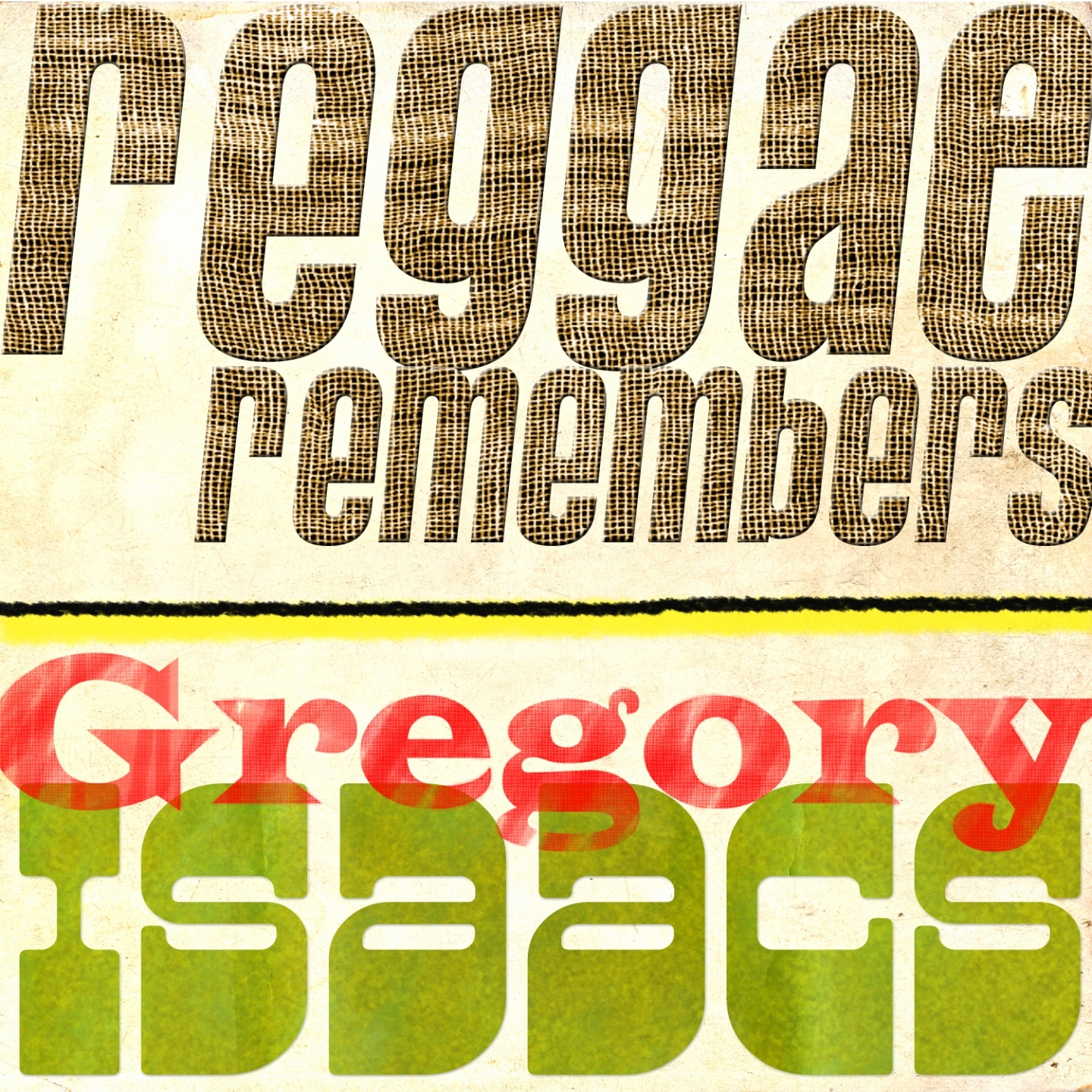 Reggae Remembers Gregory Isaacs Greatest Hits