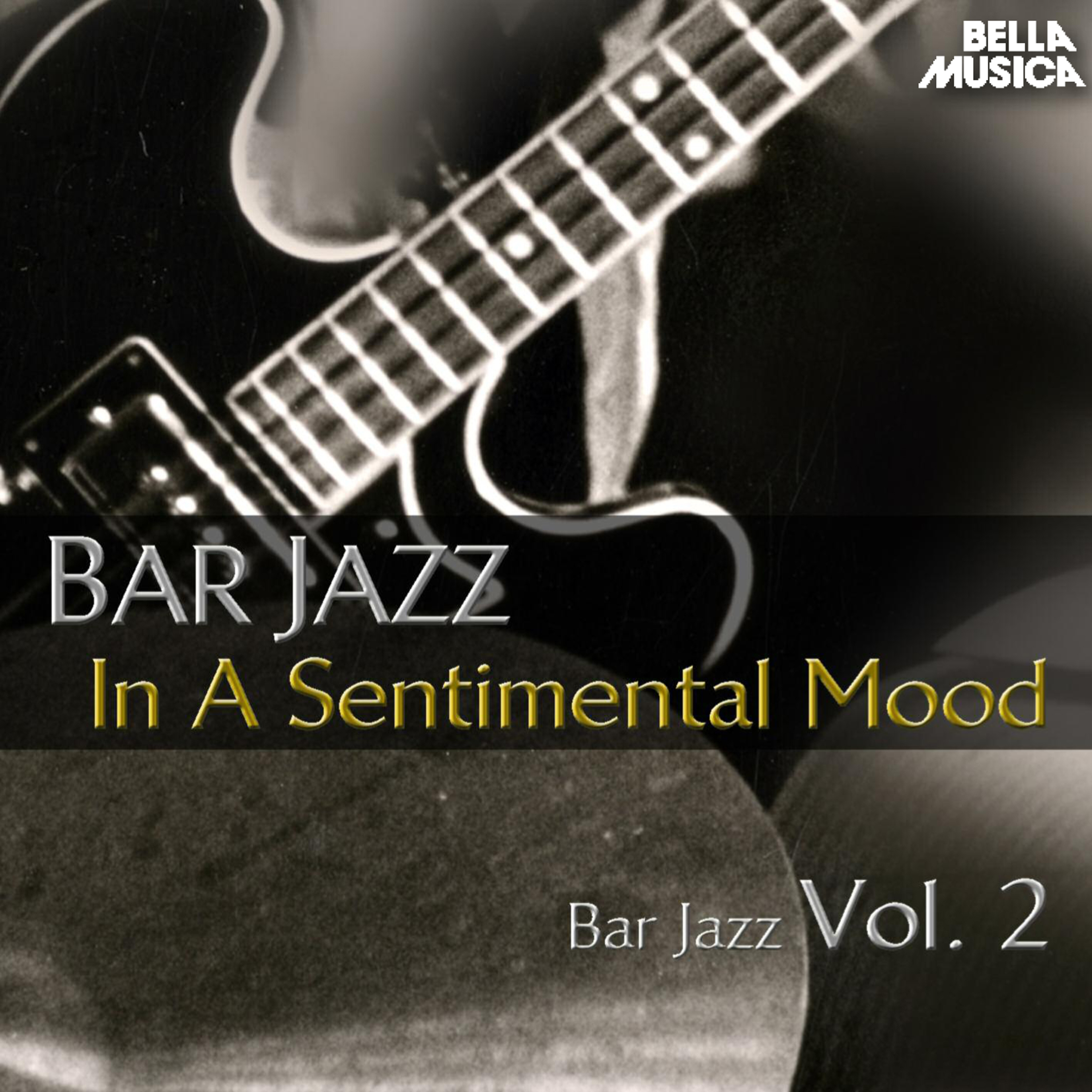 Bar Jazz: In a Sentimental Mood, Vol. 2