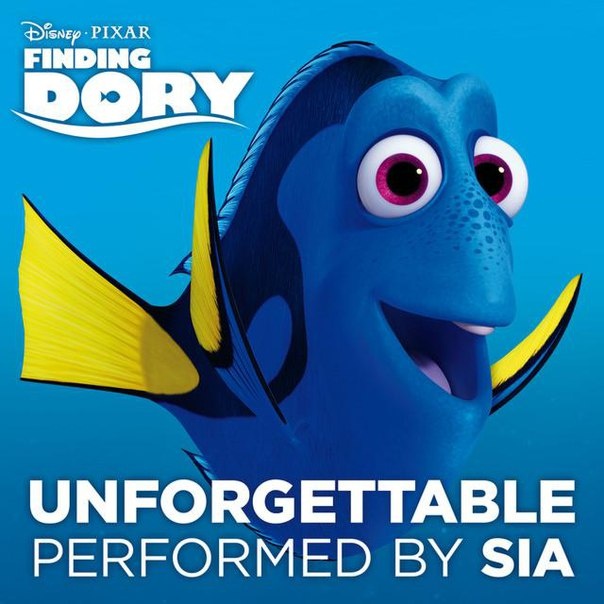Unforgettable  From " Finding Dory"