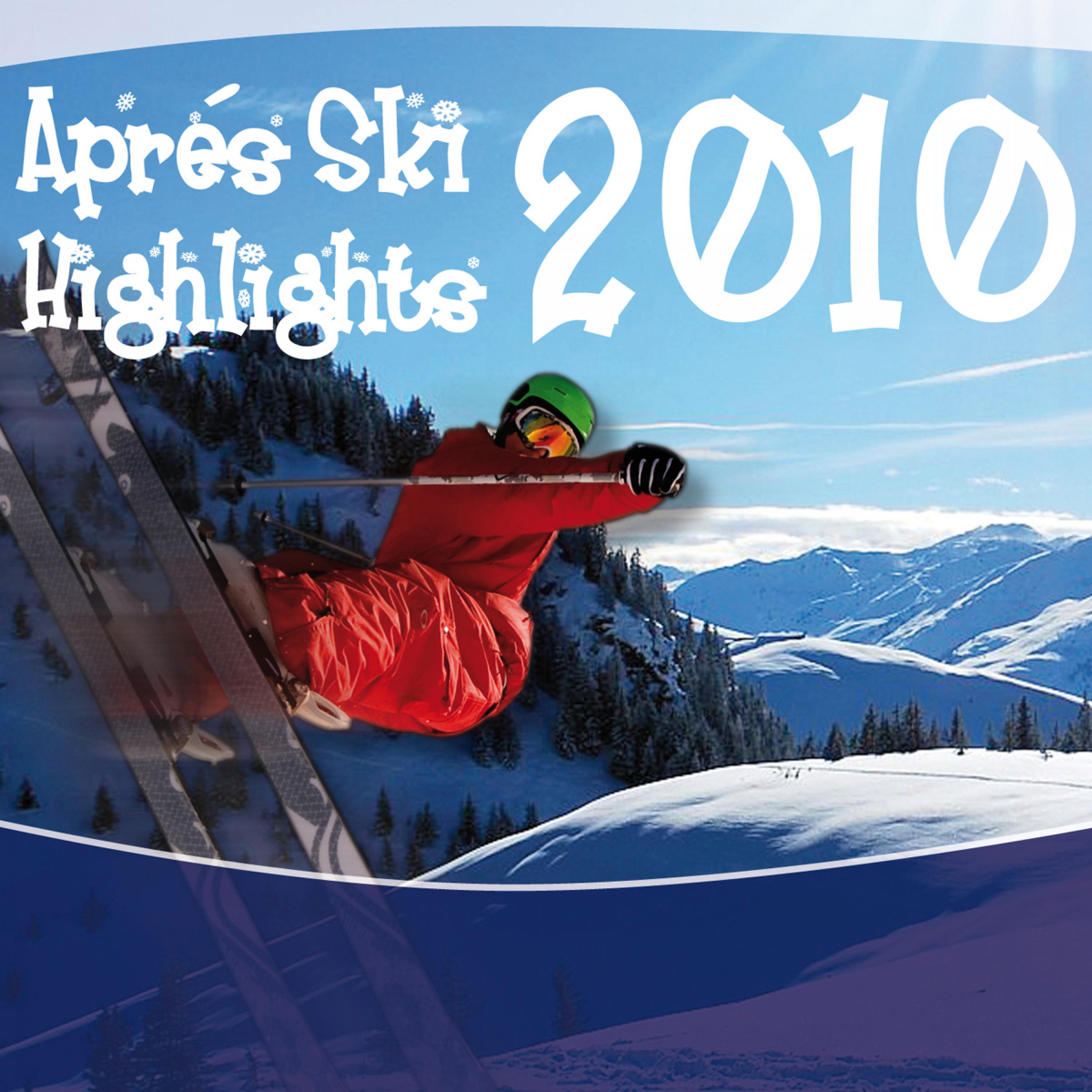 Apre s Ski Highlights 2010