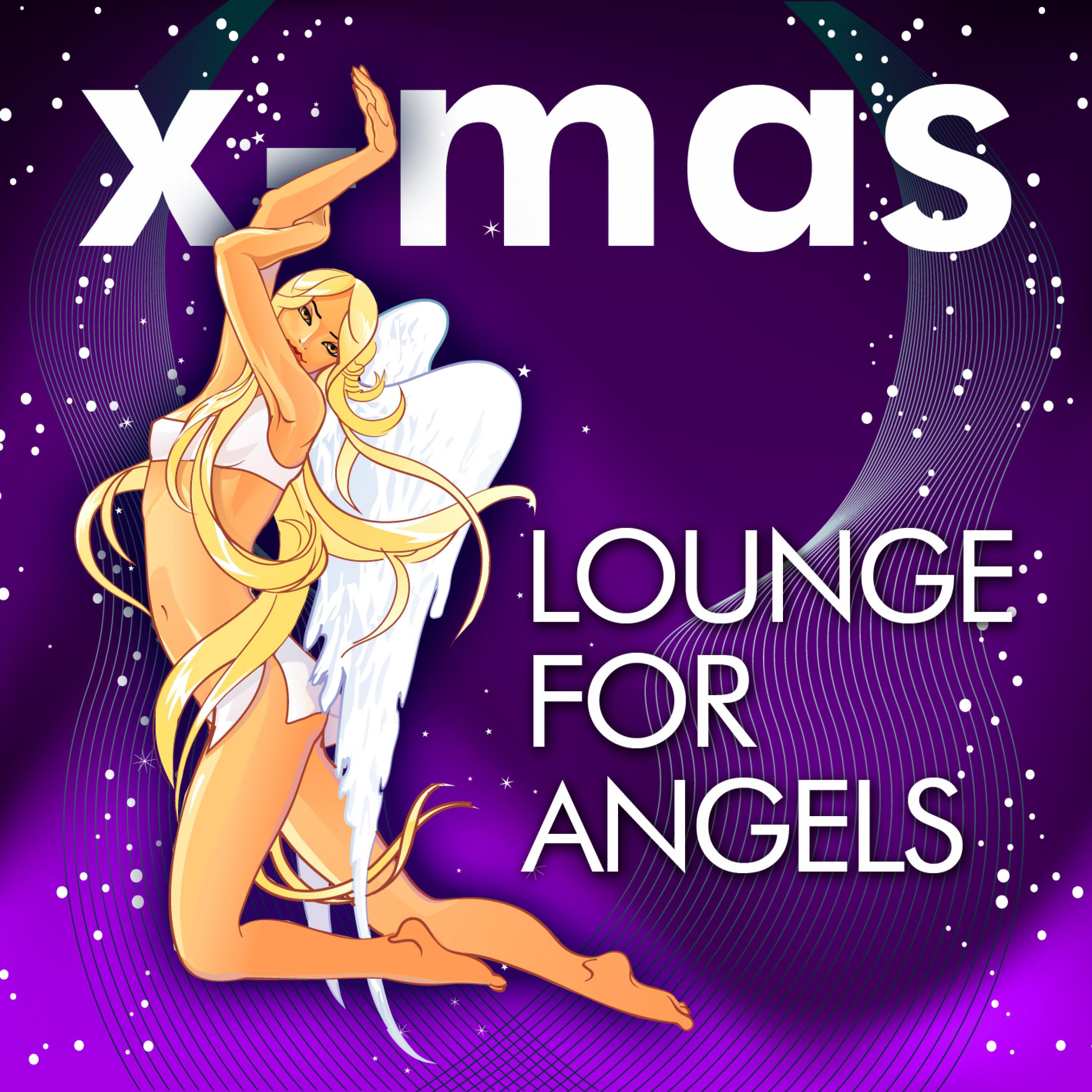 X-Mas Lounge for Angels (The Chillout Del Mar Island Session)