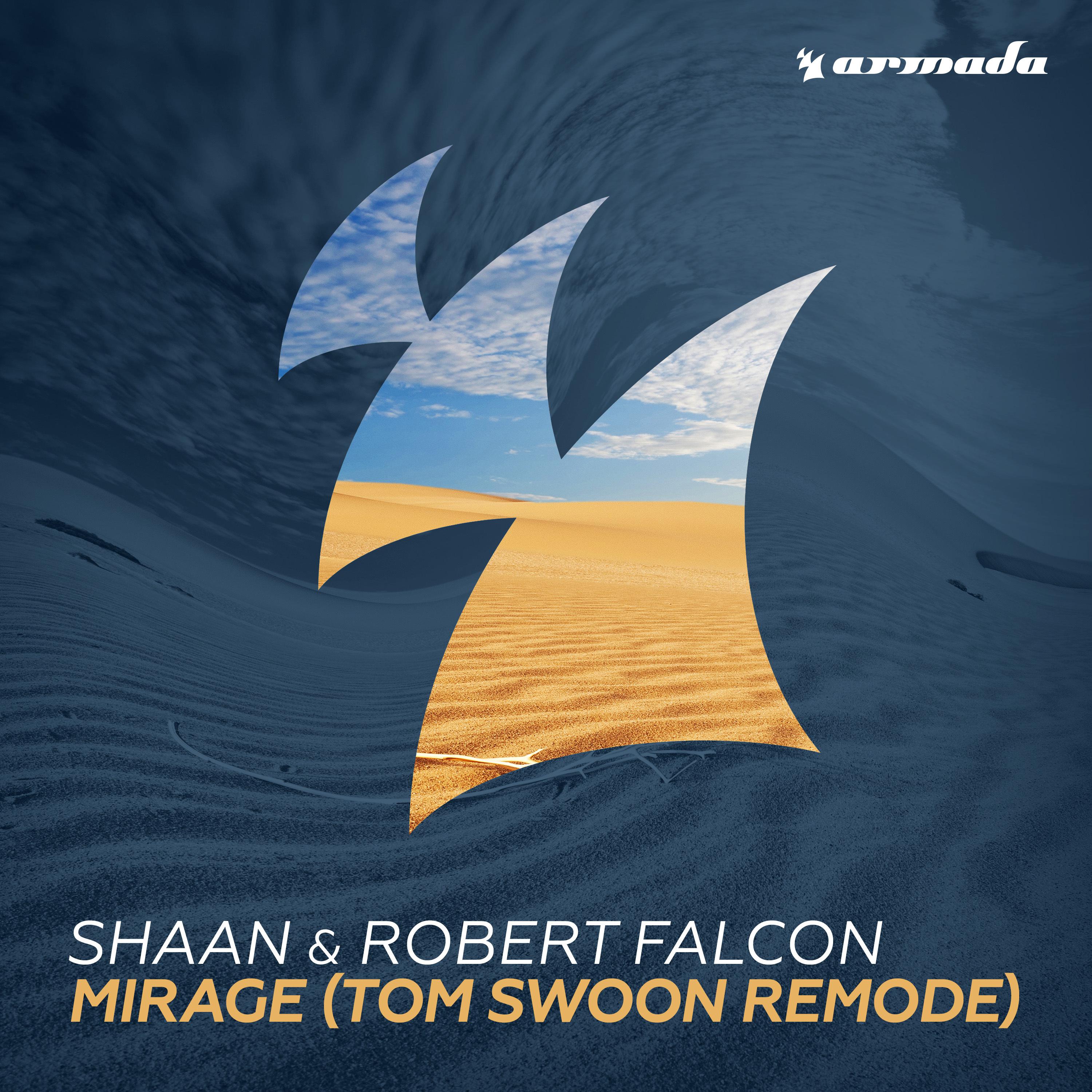 Mirage (Tom Swoon Remode)