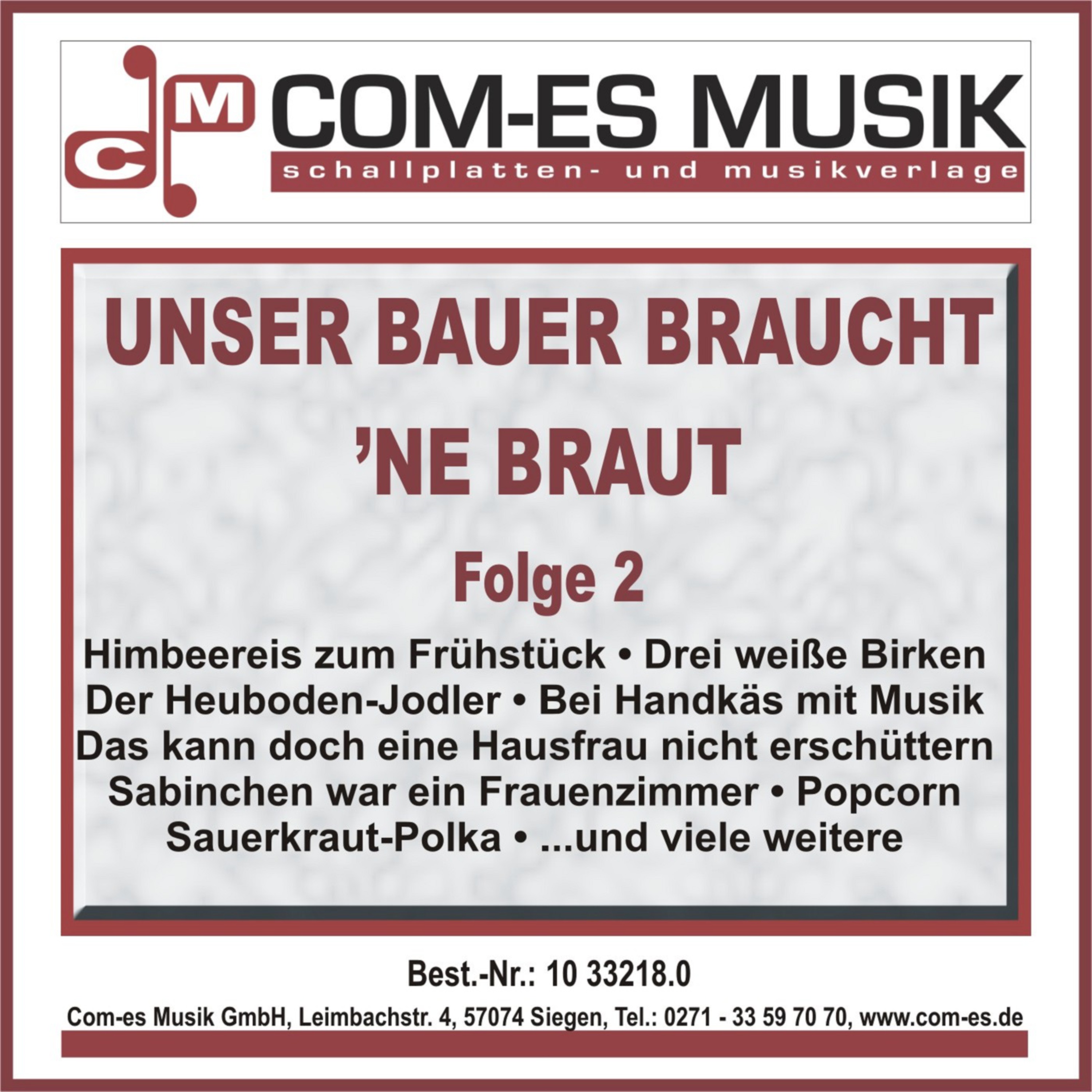 Unser Bauer braucht ne Braut, Folge 2