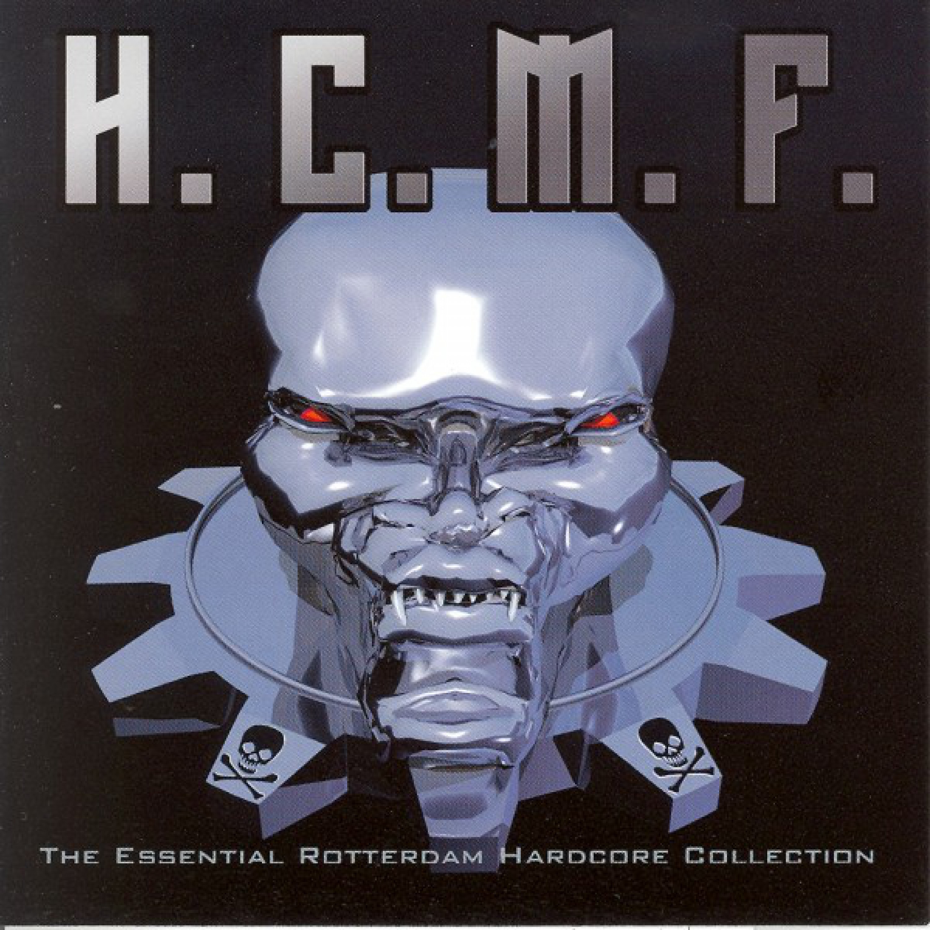 H.C.M.F. - Hardcore ************ (The Essential Rotterdam Hardcore Collection)