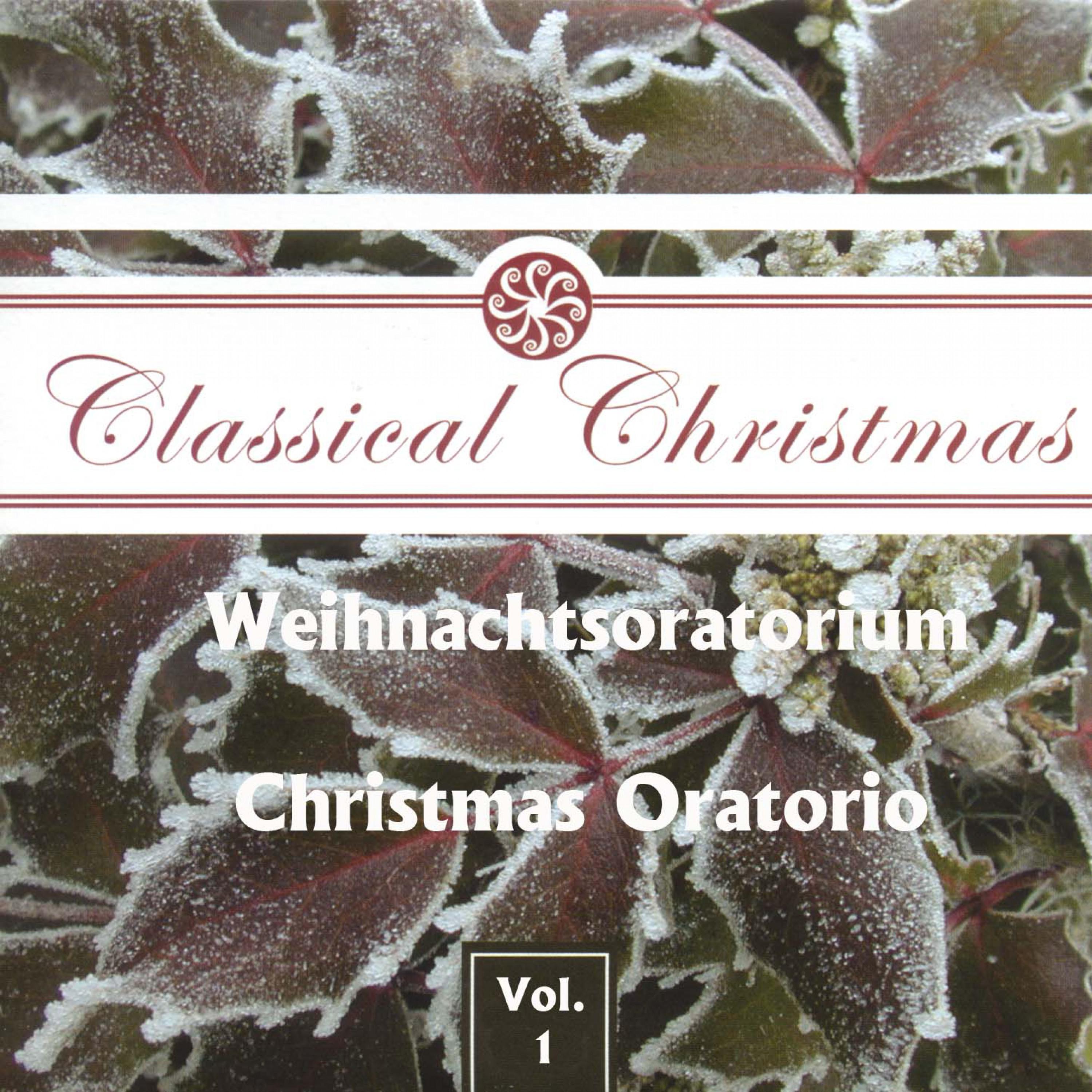 Weihnachtsoratorium, BWV 248 / Christmas Oratorio, BWV 248, Teil I / Part I: Ach, mein herzliebes Jesulein