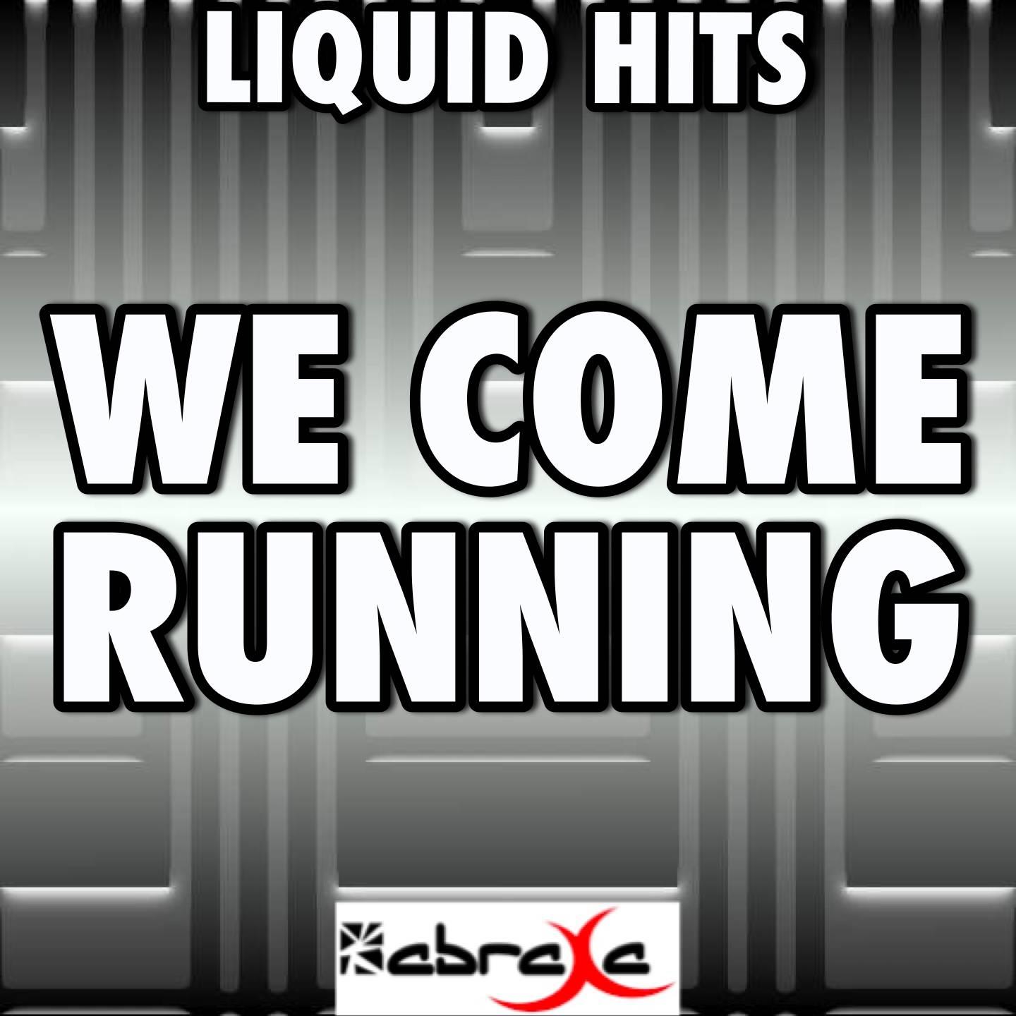 We Come Running (Karaoke Version) (Originally Performed By Youngblood Hawke)