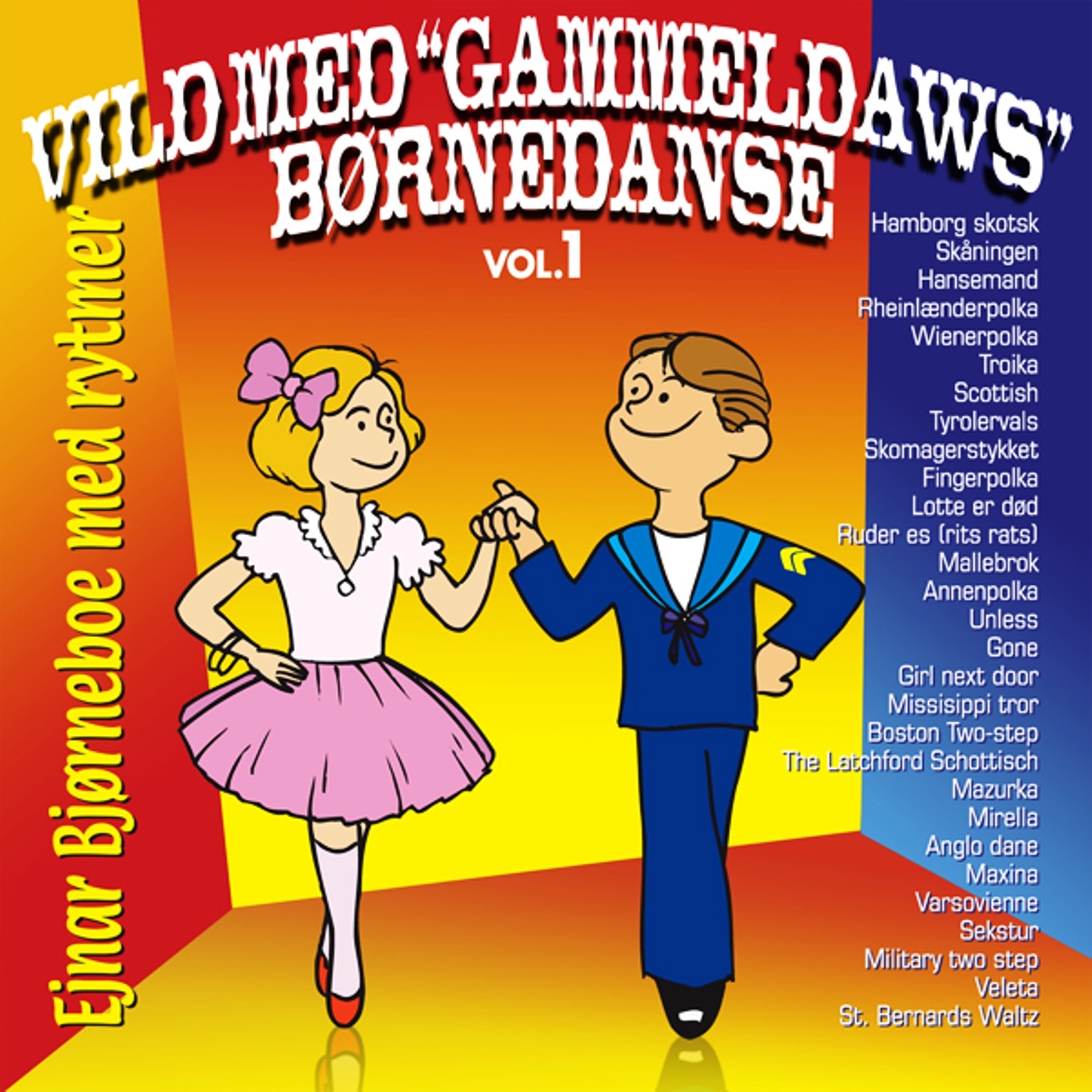 Vild med " Gammeldaws" b rnedanse Vol. 1