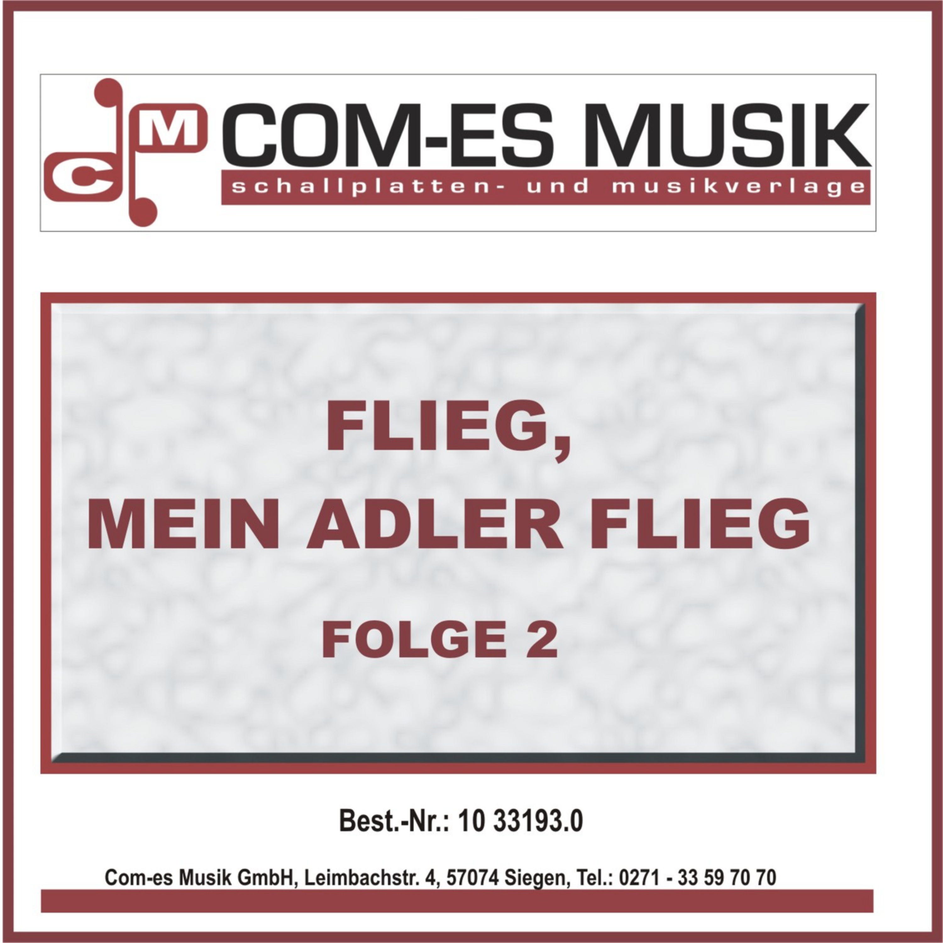 Flieg, mein Adler flieg, Folge 2