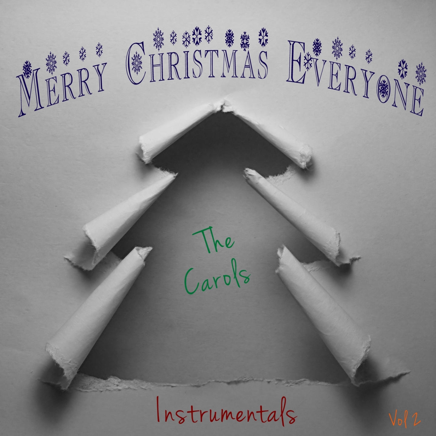 Merry Christmas Everyone - The Carols - Instrumentals Vol. 2