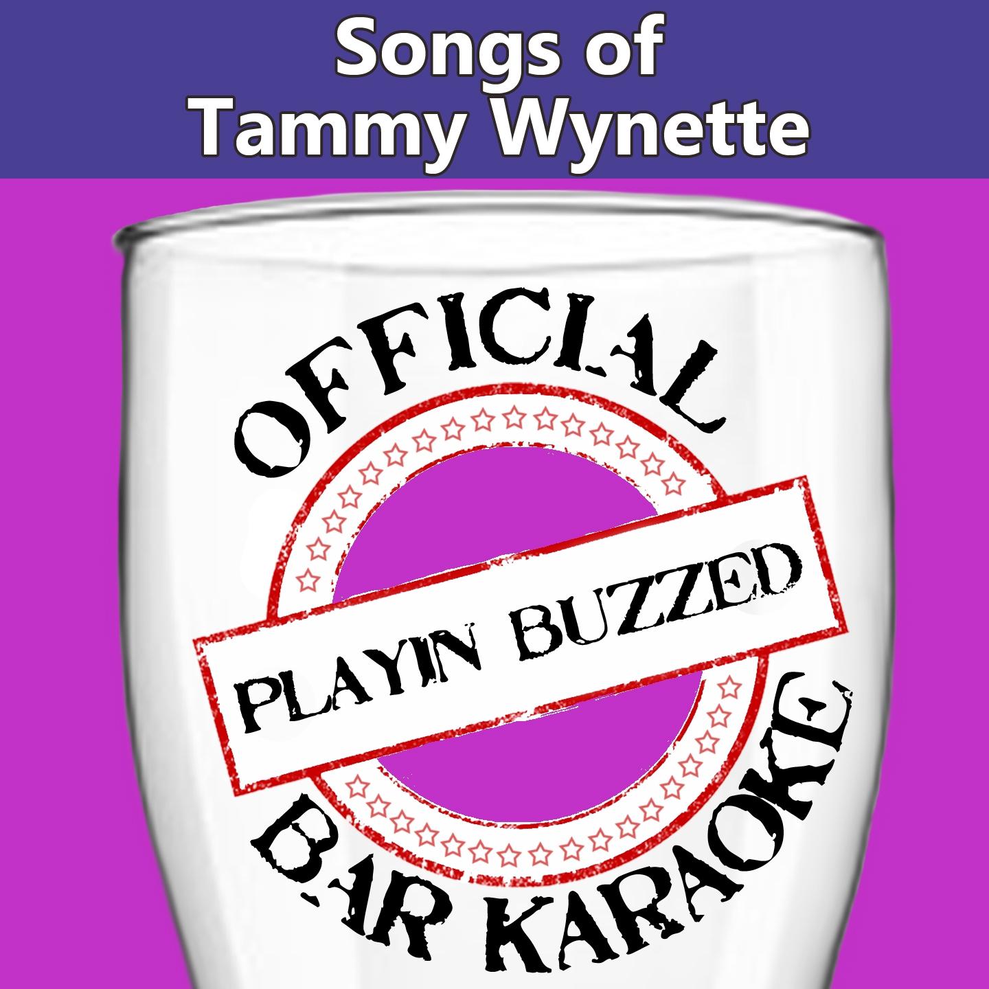 Stand By You Man (Official Bar Karaoke Version in the Style of Tammy Wynette)