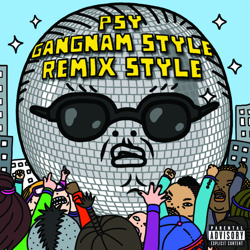 Gangnam Style [Diplo Remix (Explicit Version)]