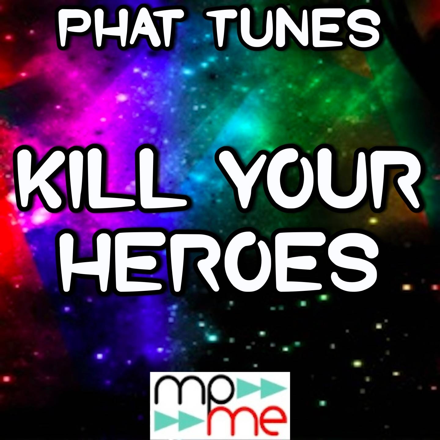 Kill Your Heroes - Tribute to Awolnation