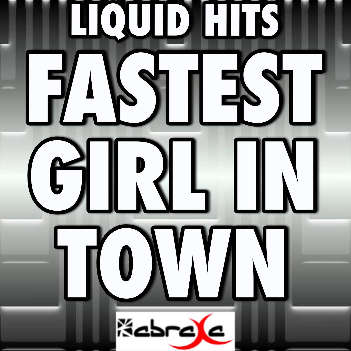 Fastest Girl in Town