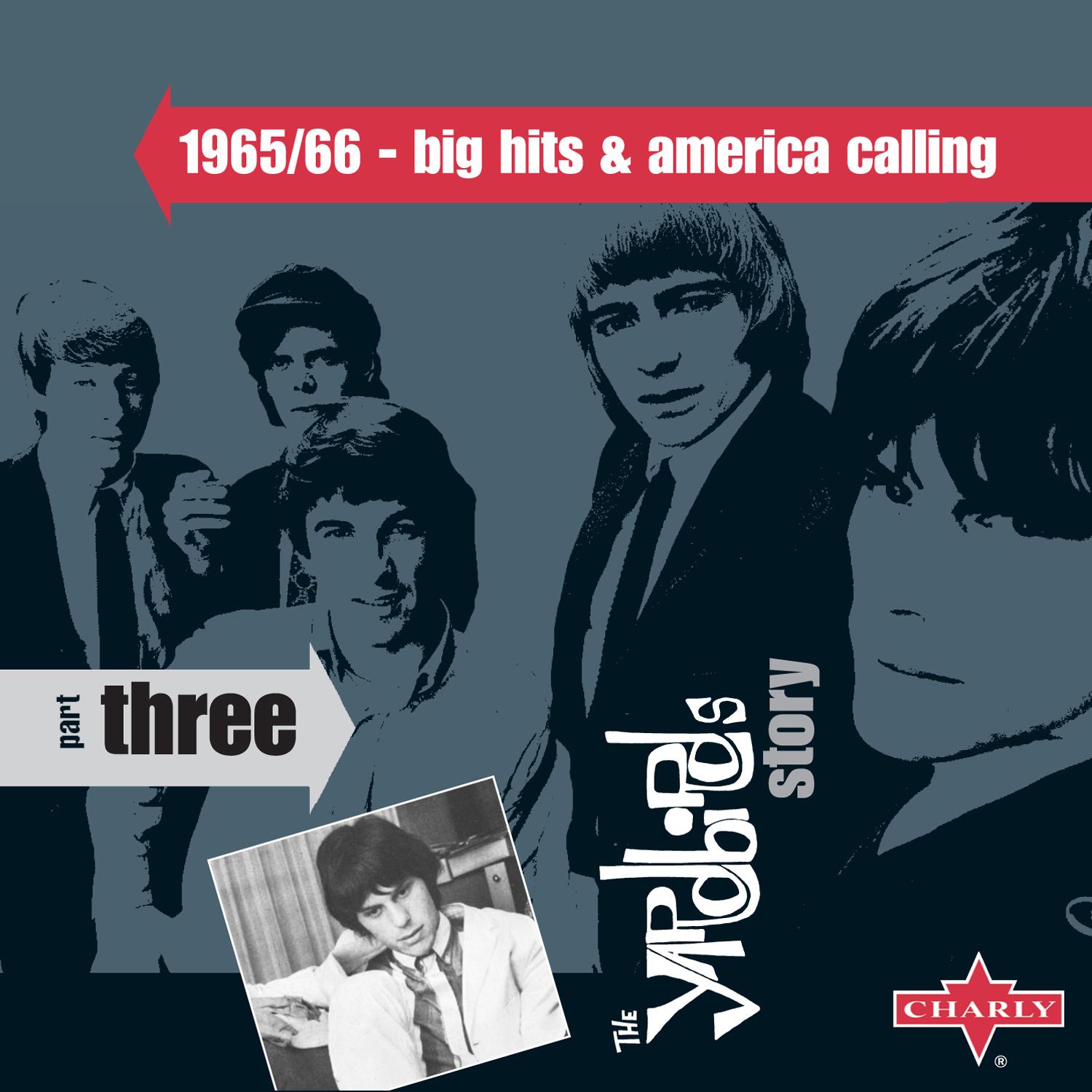 The Yardbirds Story - Pt. 3 - 1965/66 - Big Hits & America Calling