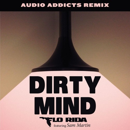 Dirty Mind (Audio Addicts Remix)