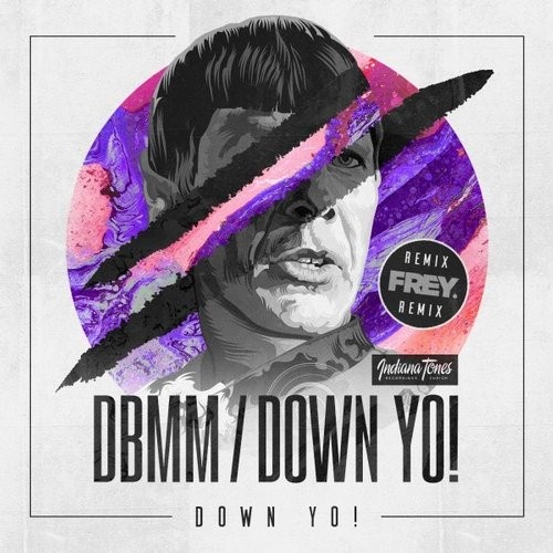 Down Yo! (Frey Remix)