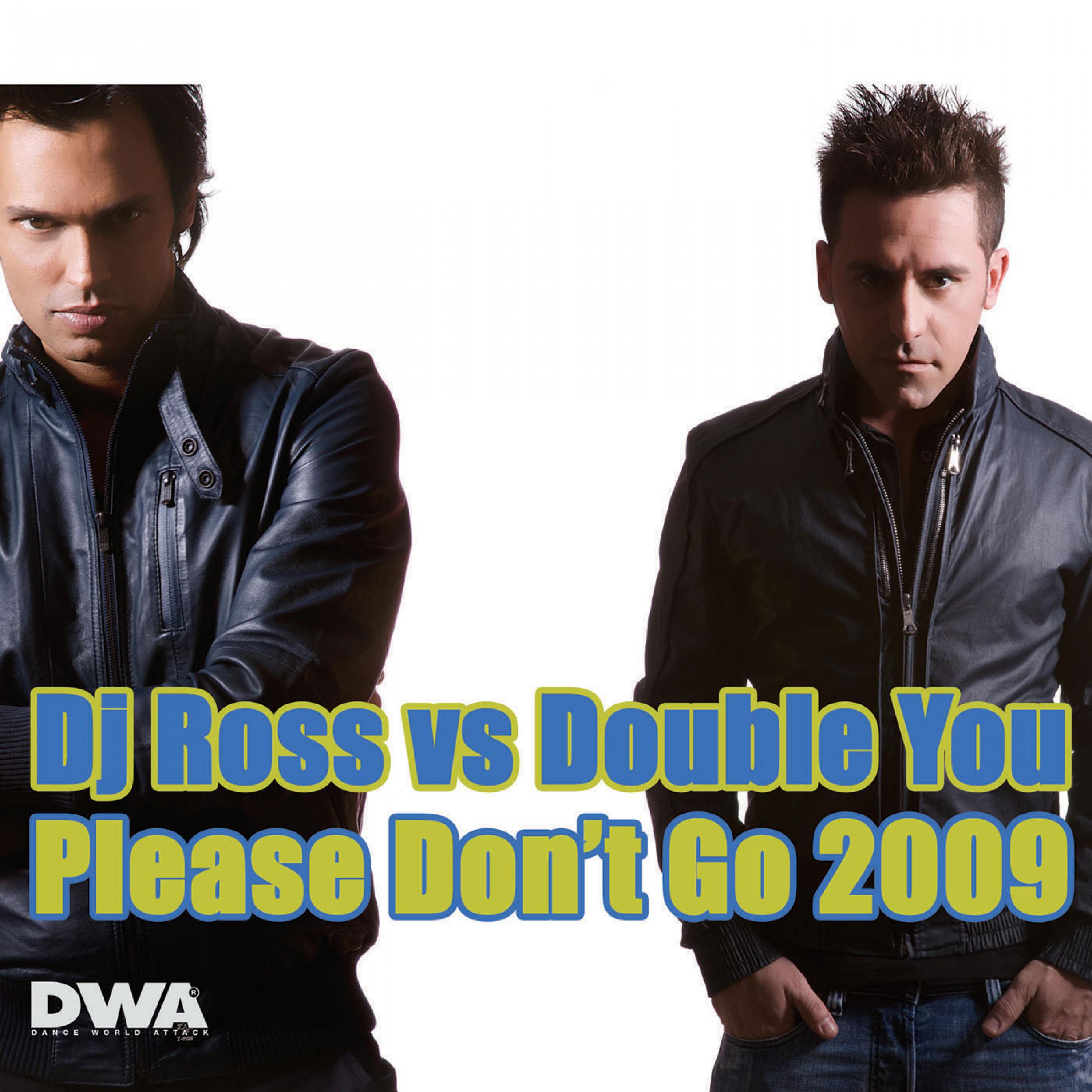 Please Don't Go (Popdance Radio)