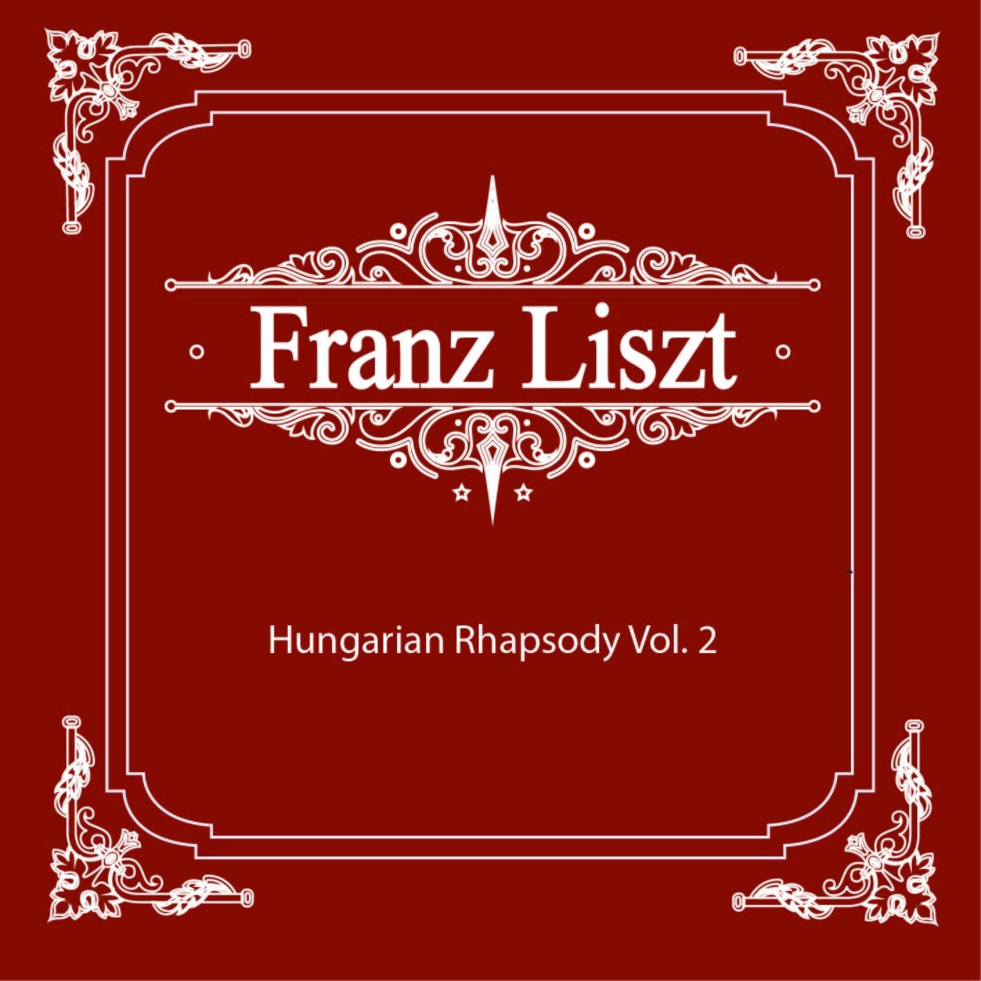 Liszt   15 Hungarian Rhapsody No. 15 S. 244