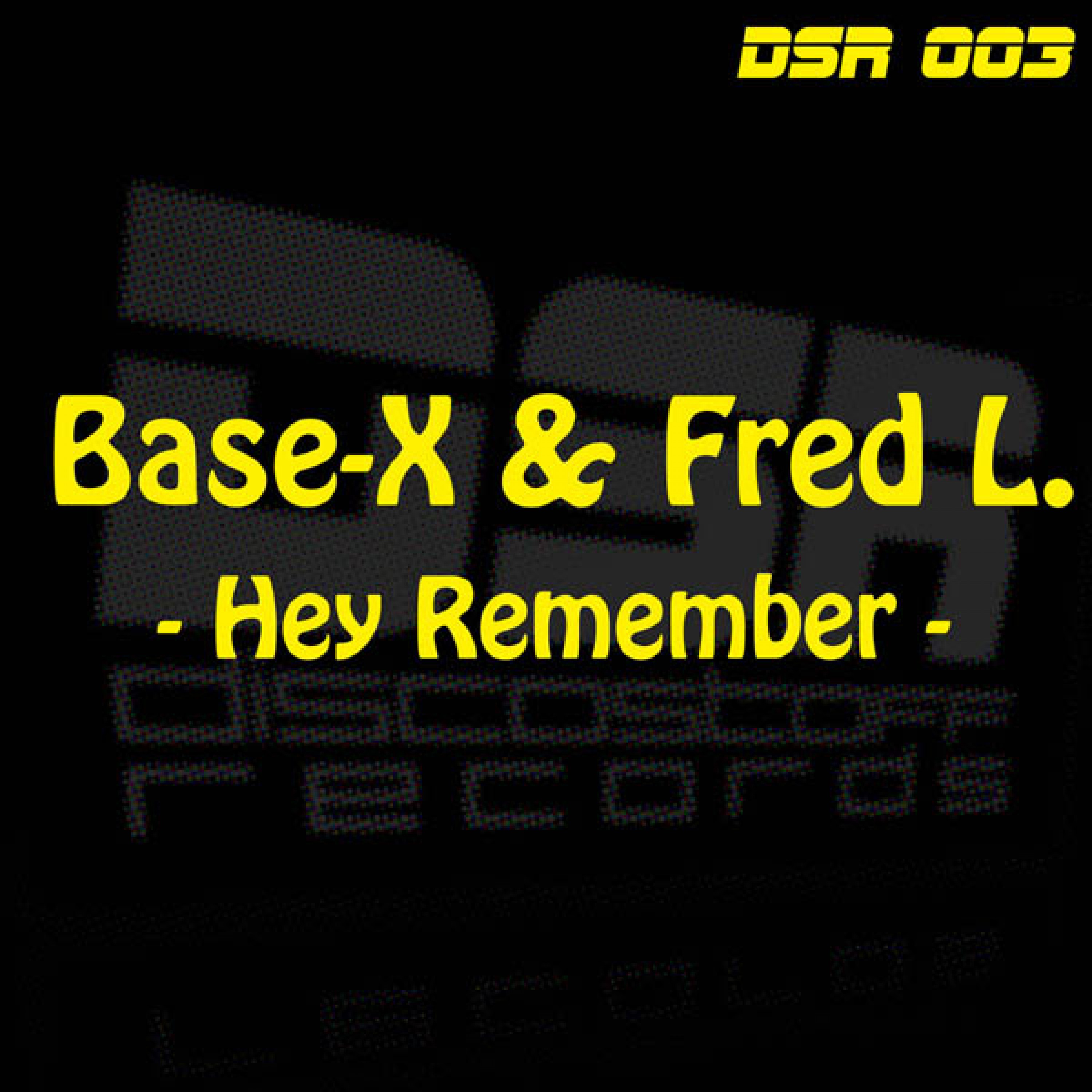 Hey Remember (D-Freeze & IN-Quite Remix)