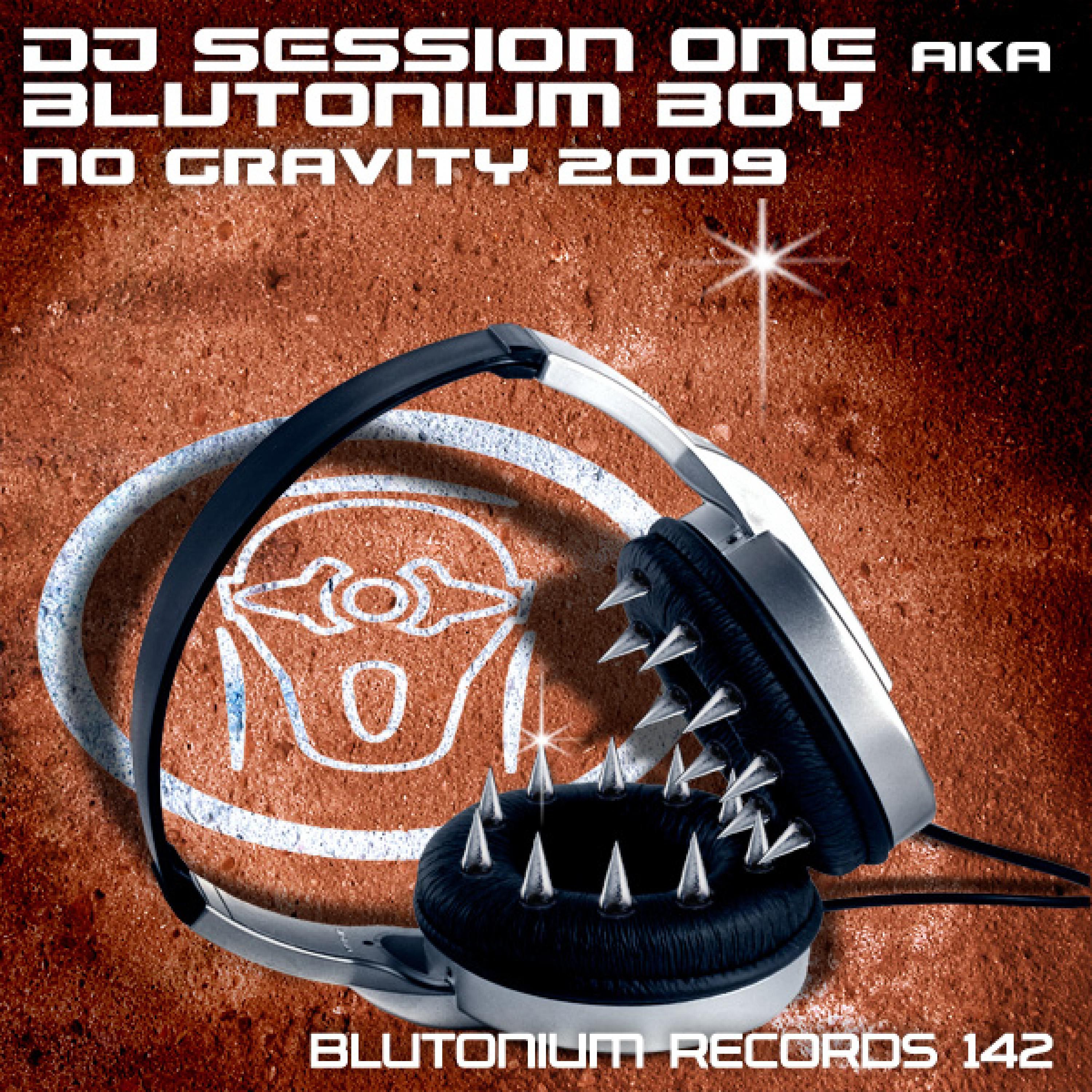 No Gravity 2009 (DJ Session One Mix)