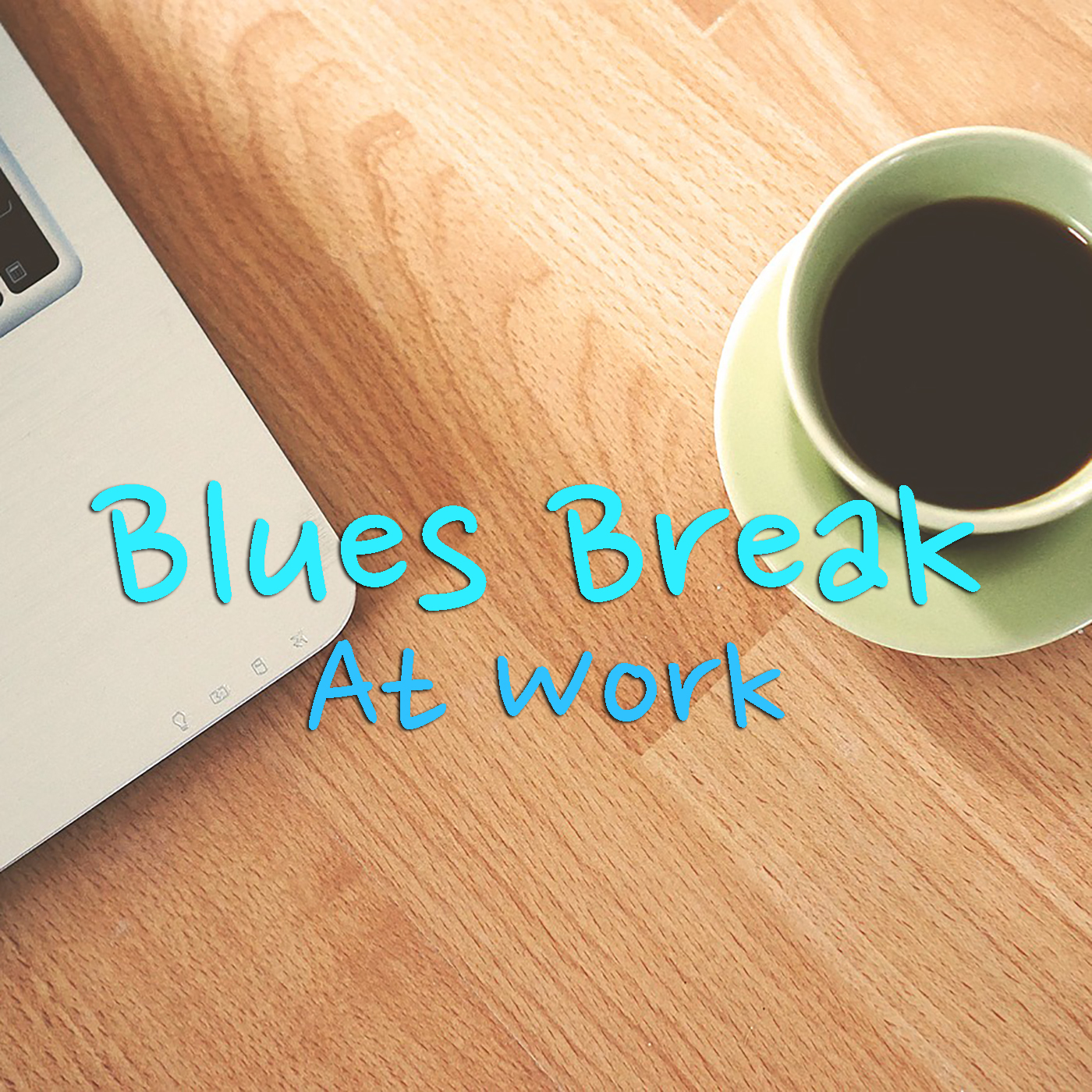 Blues Break At Work