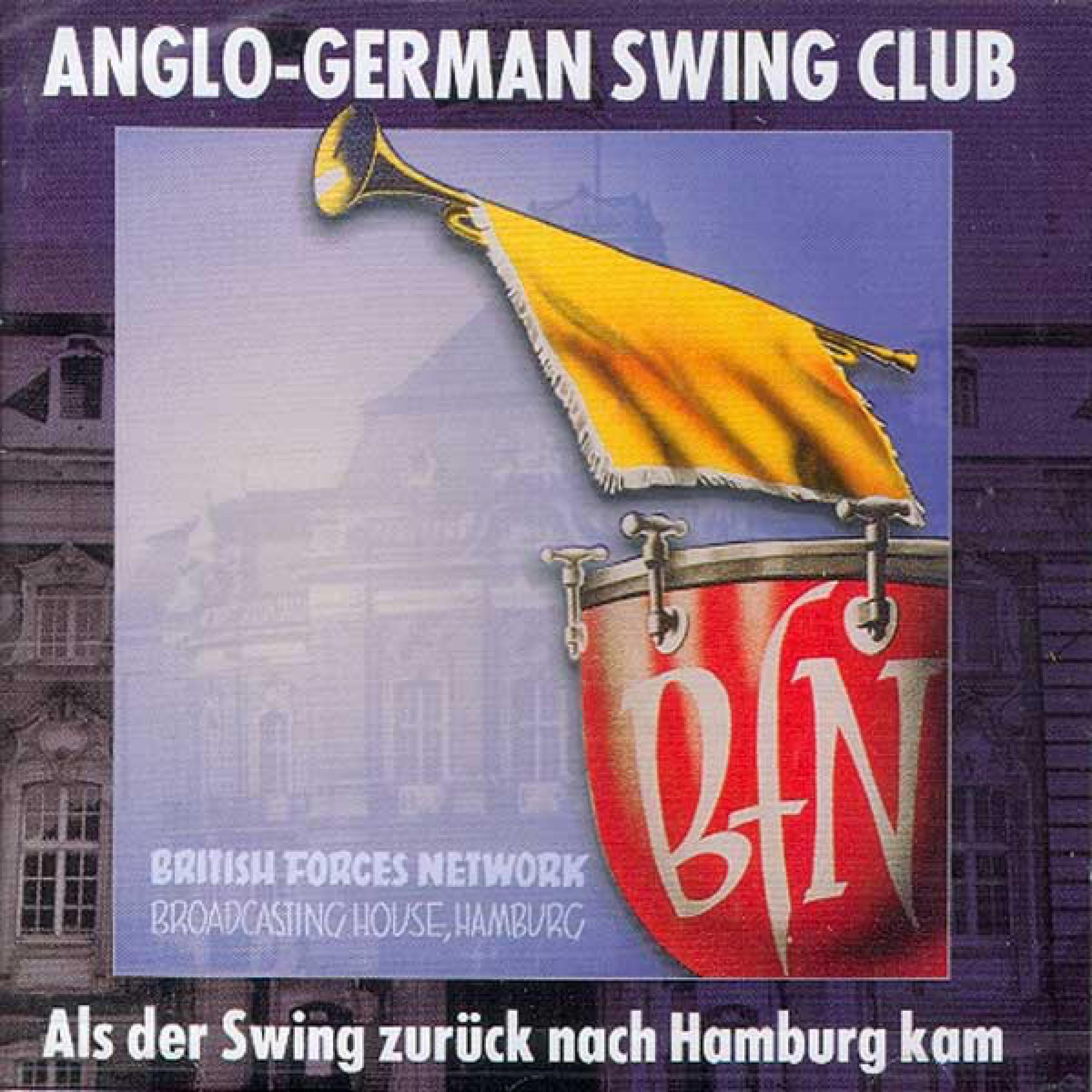 AngloGerman Swing Club Als Der Swing Zurü ck Nach Hamburg Kam