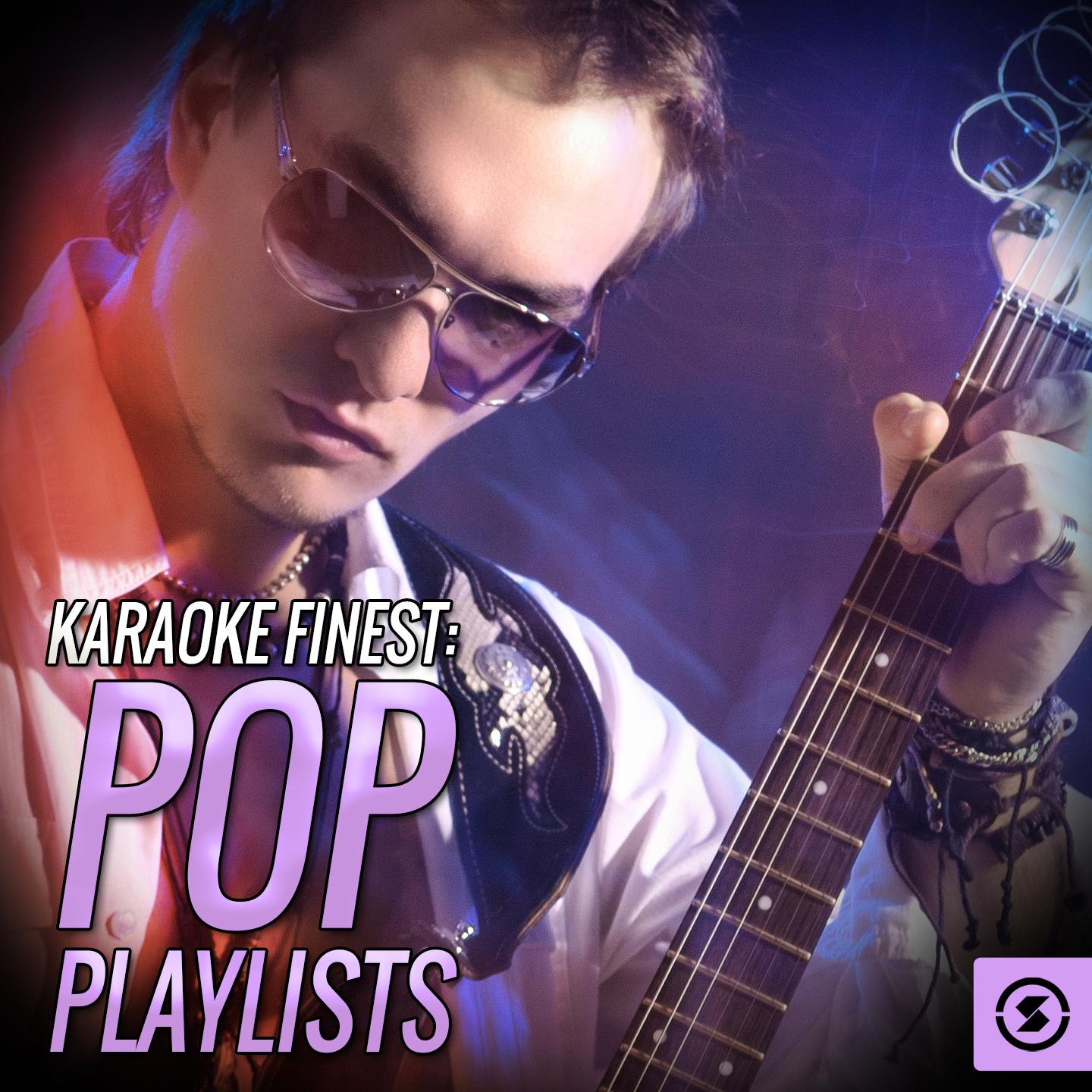 Karaoke Finest: Pop Playlists