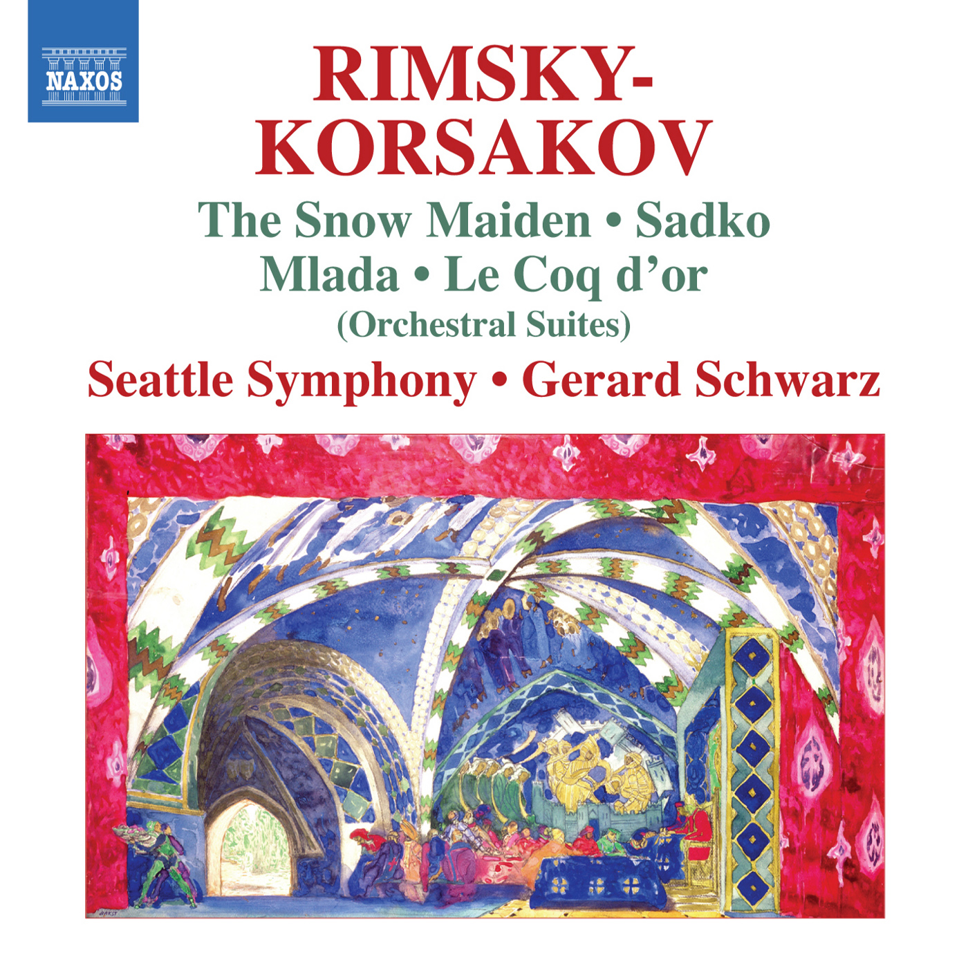 RIMSKY-KORSAKOV, N.A.: Snow Maiden Suite (The) / Sadko, Musical Picture / Mlada Suite / The Golden Cockerel Suite (Seattle Symphony, Schwarz)