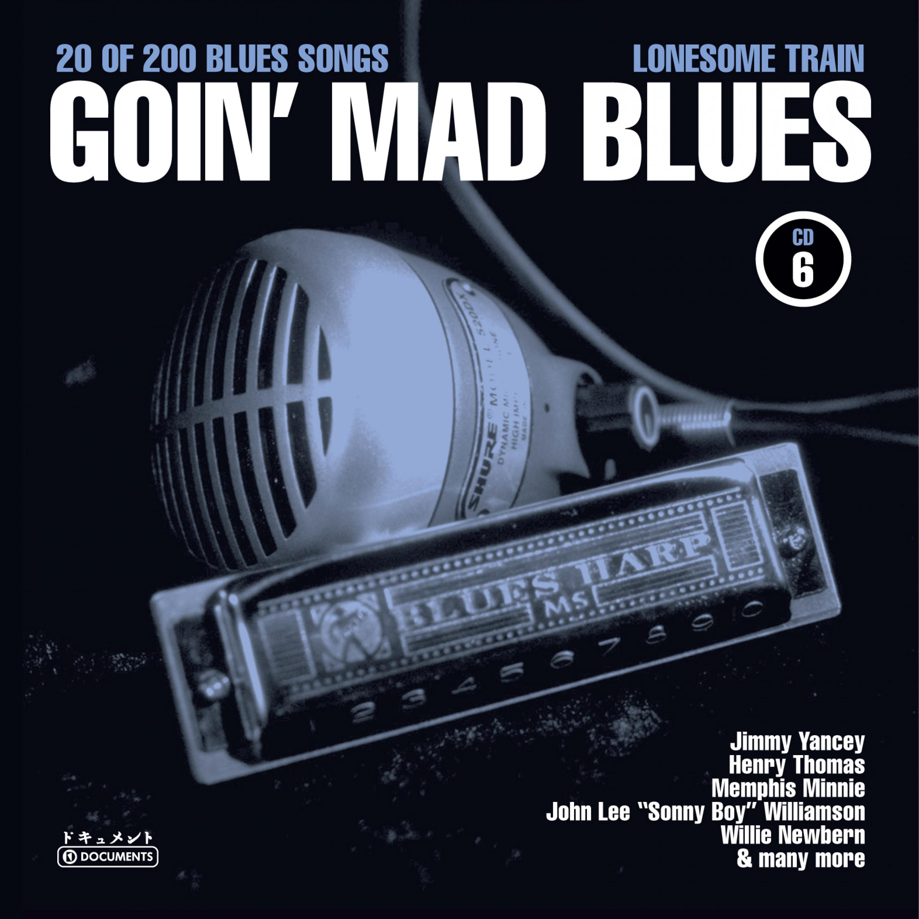 Goin' Mad Blues Vol. 6