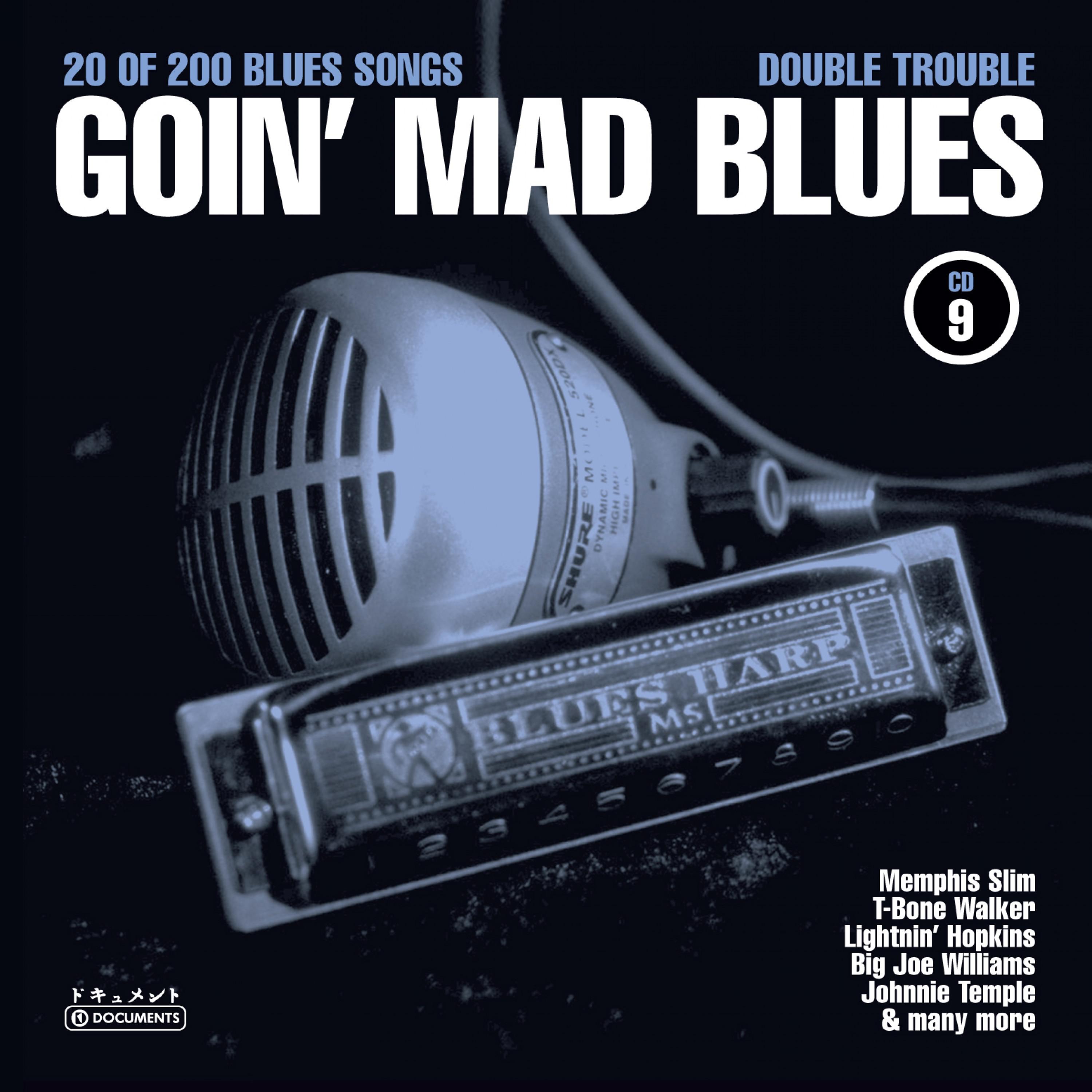 Goin' Mad Blues Vol. 9