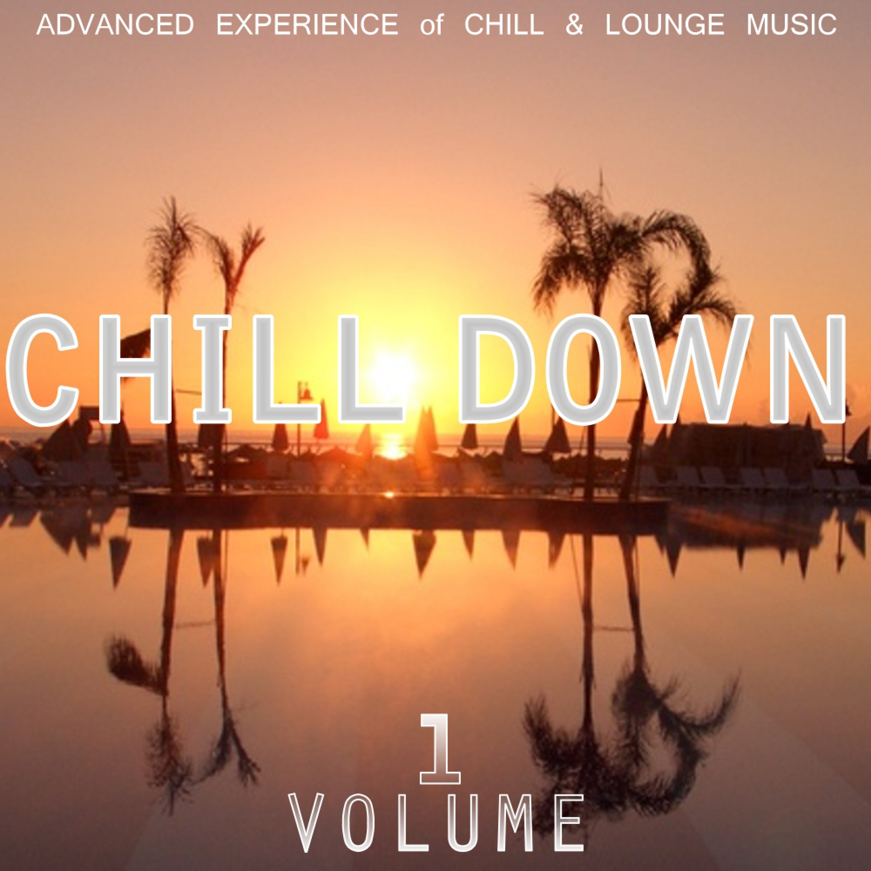 Chill Down Vol. 1