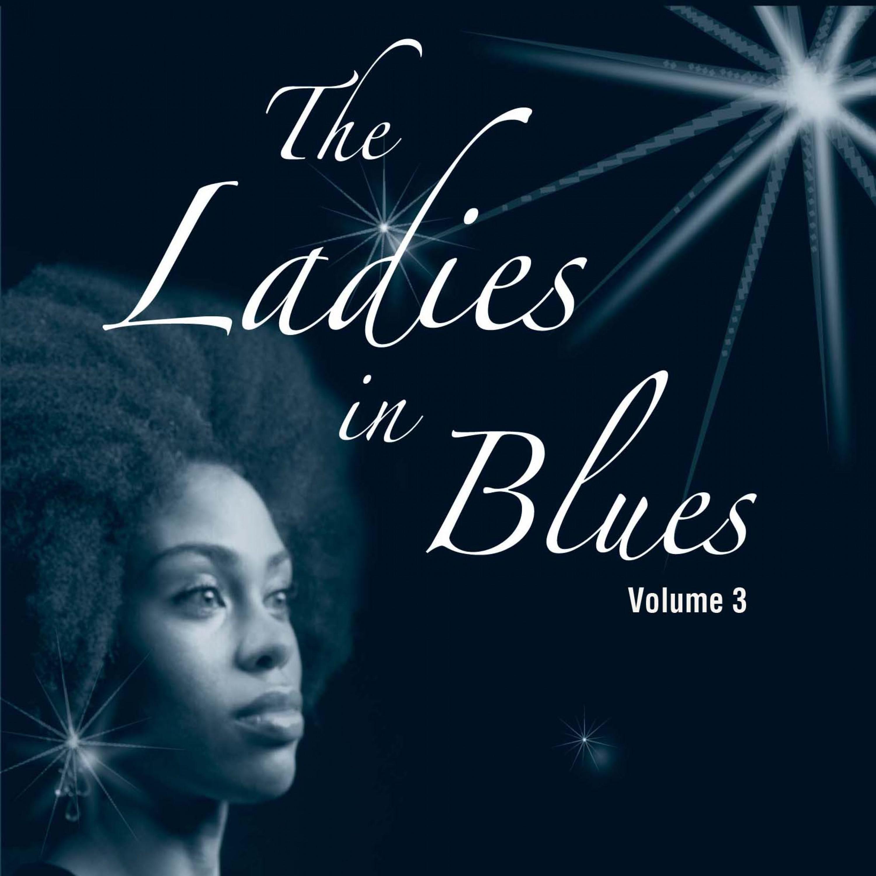 The Ladies in Blues Vol. 3
