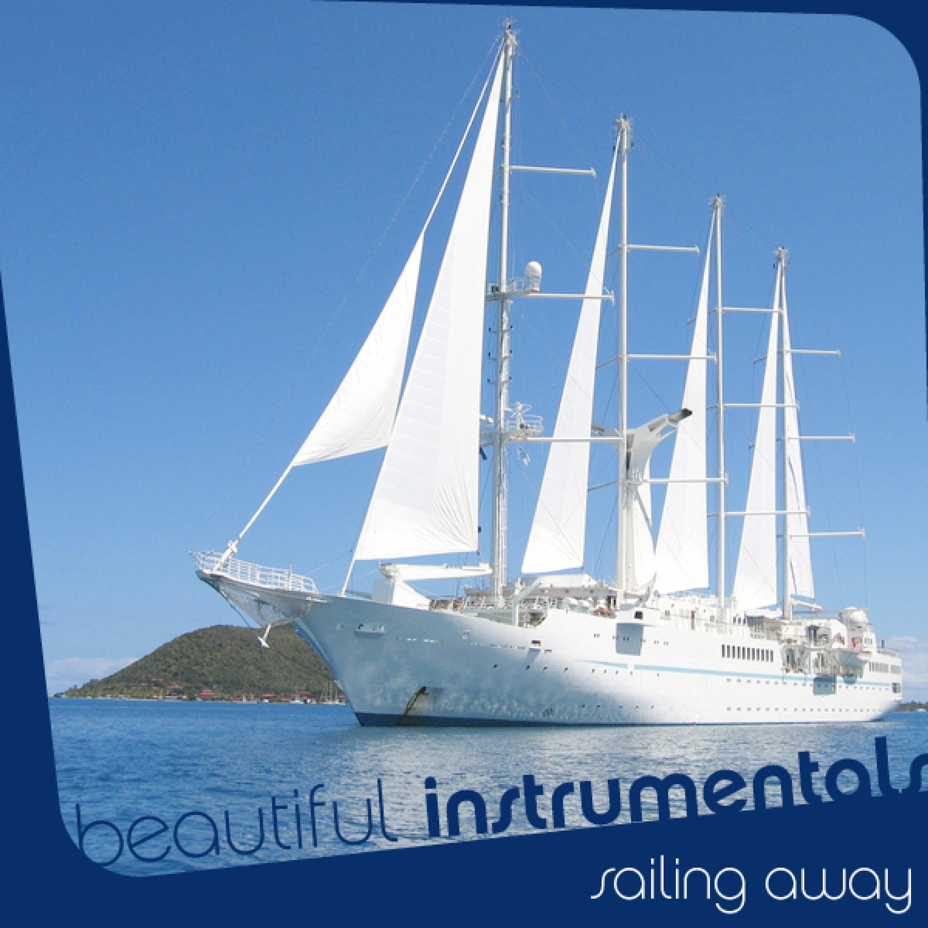Beautiful Instrumentals: Sailing Away