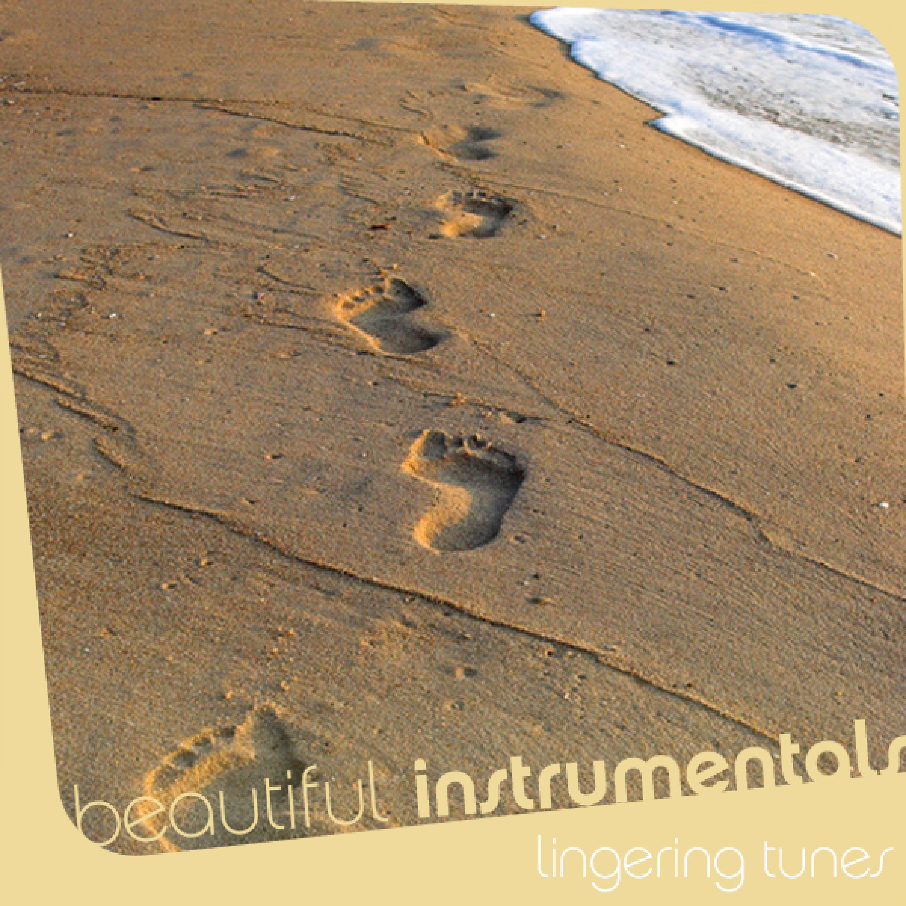 Beautiful Instrumentals: Lingering Tunes