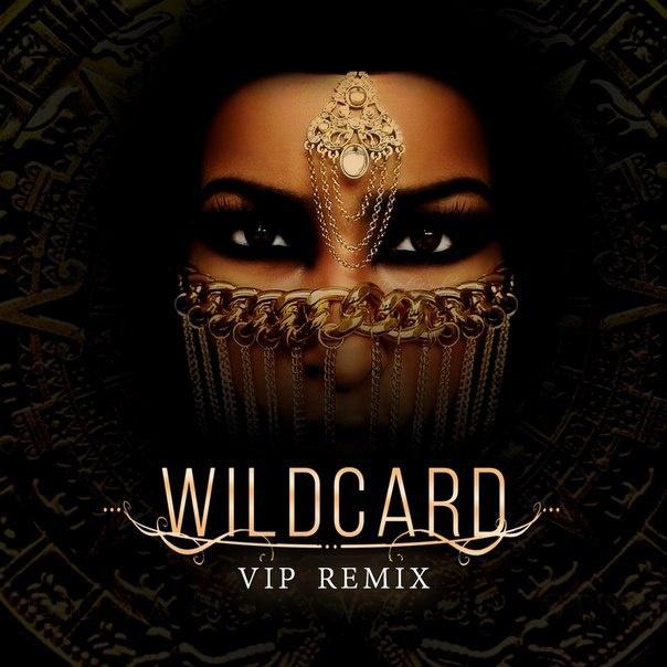 Wildcard (VIP Remix)